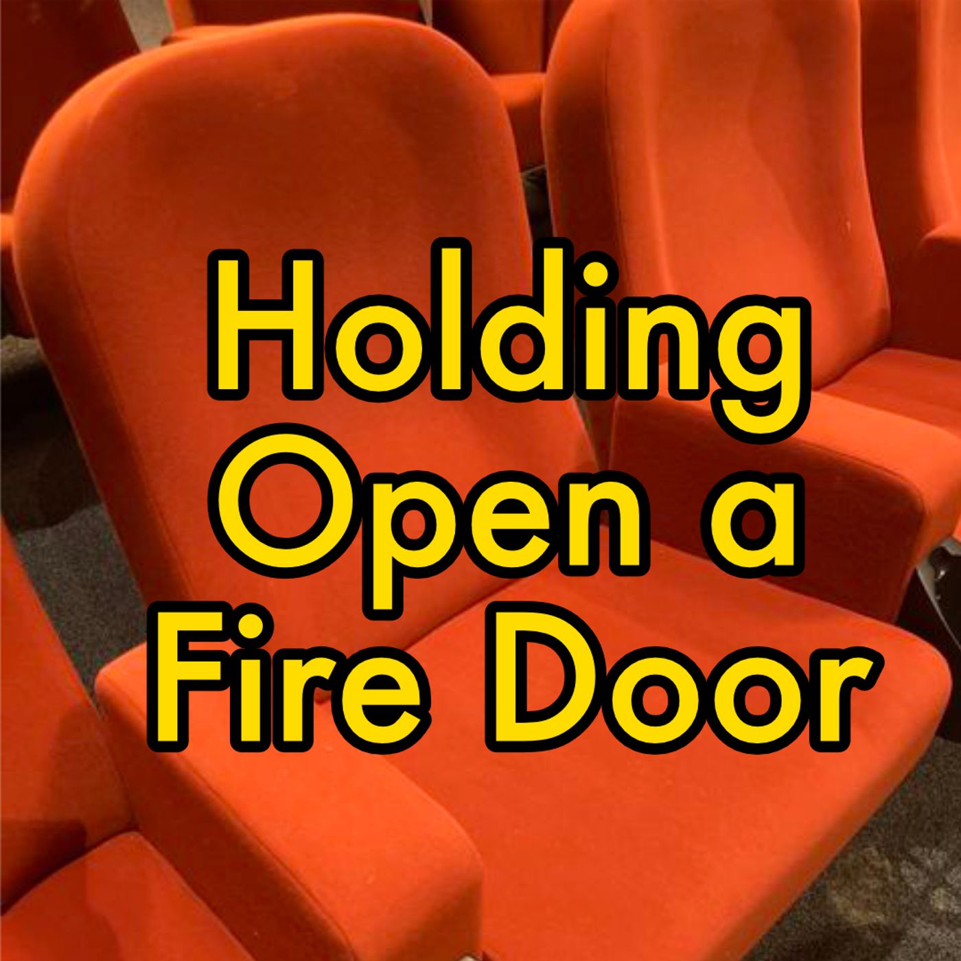 3: 3. Holding Open a Fire Door episode artwork
