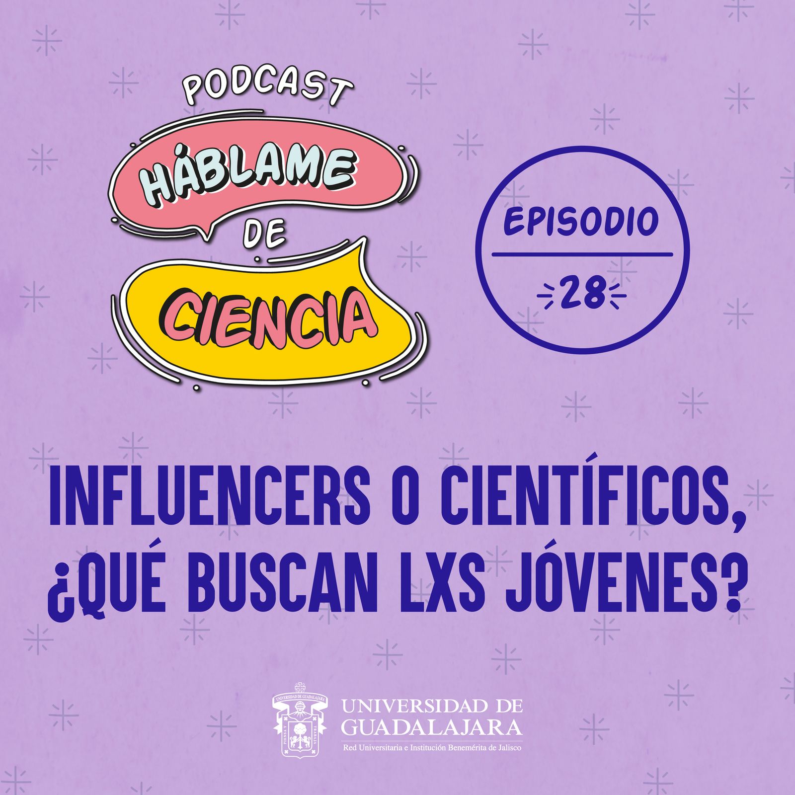 S1 Ep28: Influencers o científicos, ¿qué buscan lxs jóvenes?