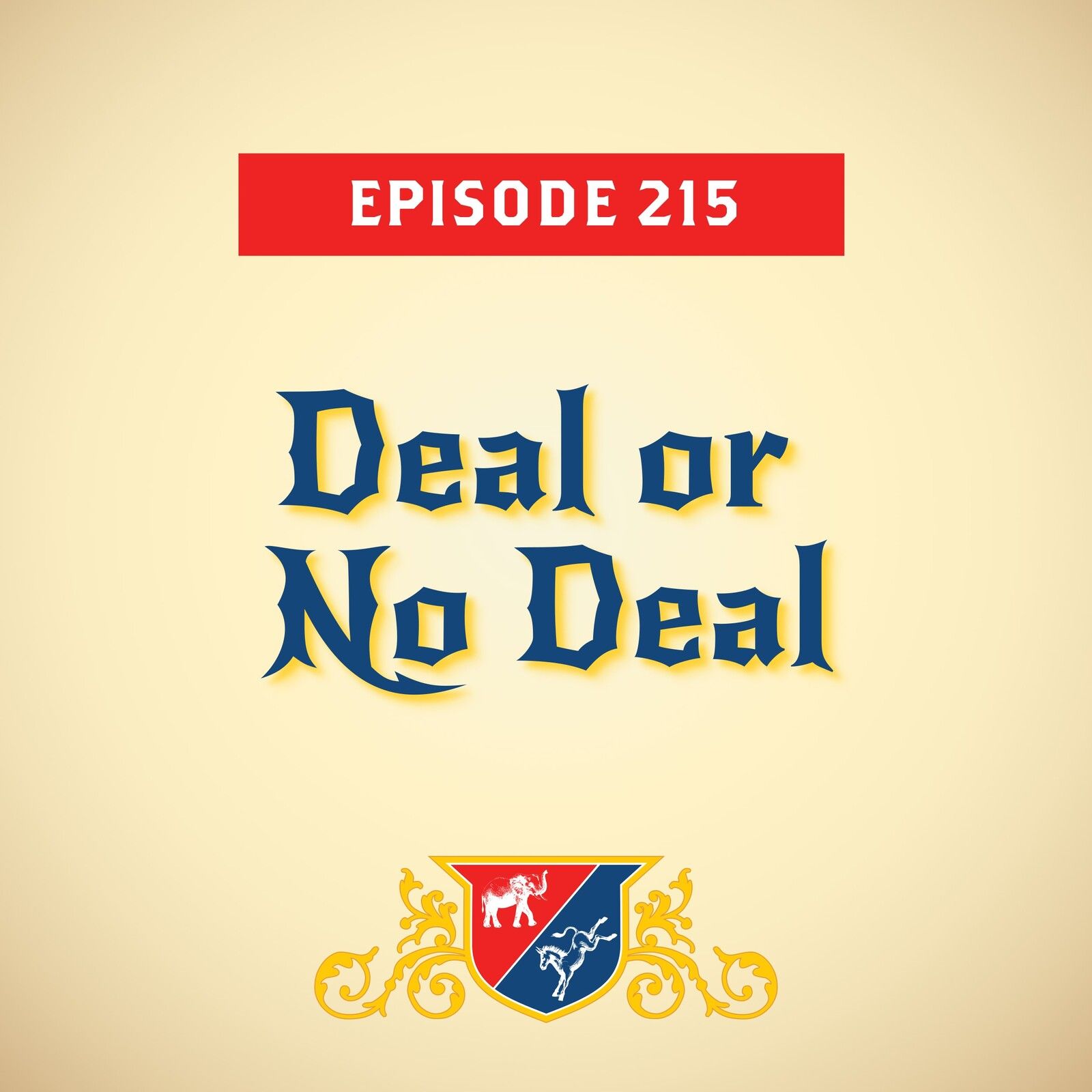 Deal or No Deal (with Mark McKinnon)
