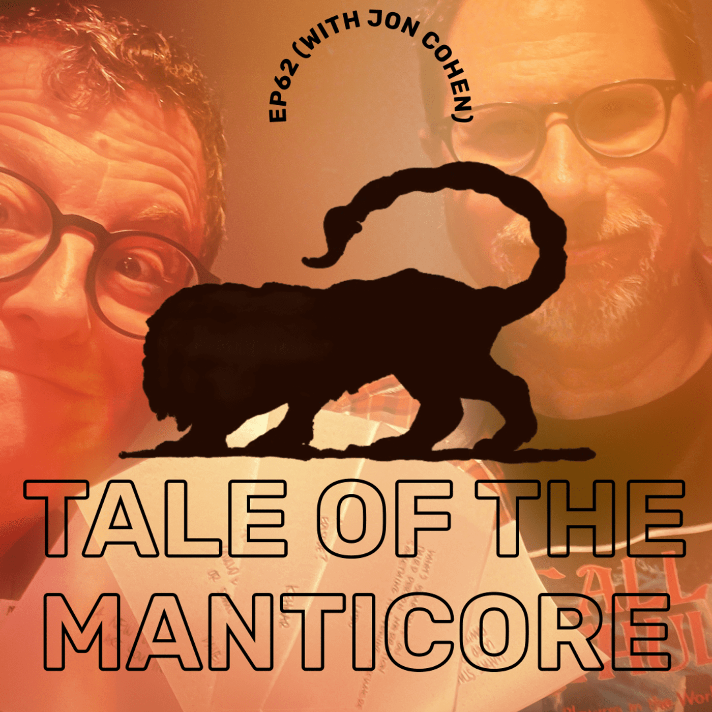 Tale of the Manticore (with Jon Cohen) ep.62 episode artwork