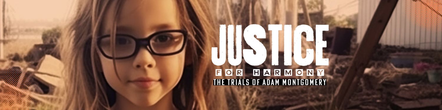 Justice For Harmony | The Trial Of Adam Montgomery