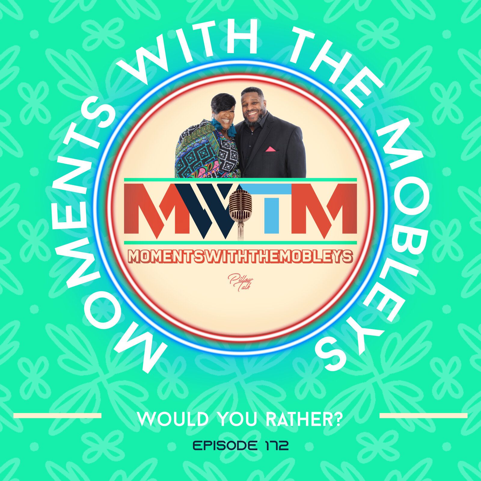 Moments with the Mobleys