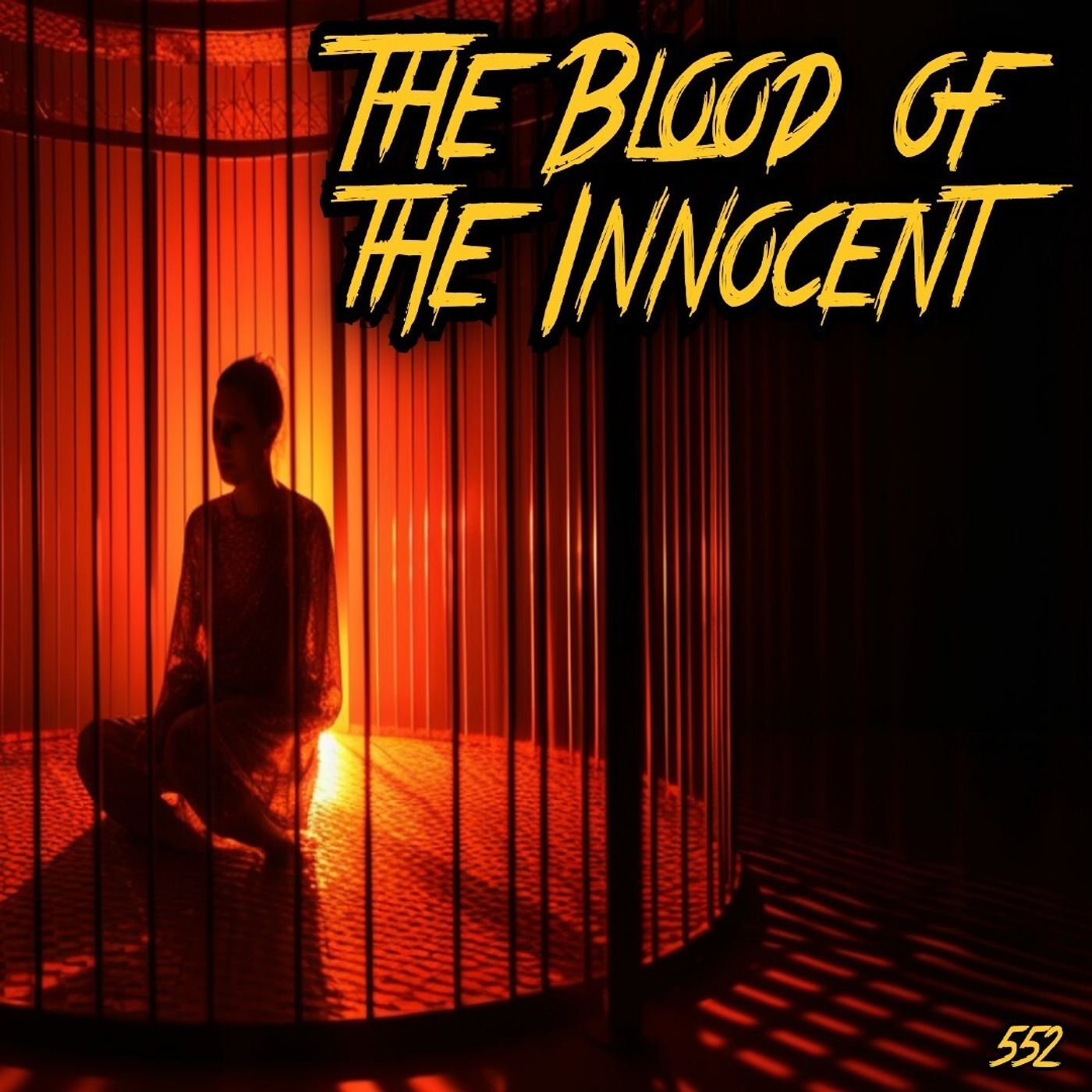 552: The Blood Of The Innocent