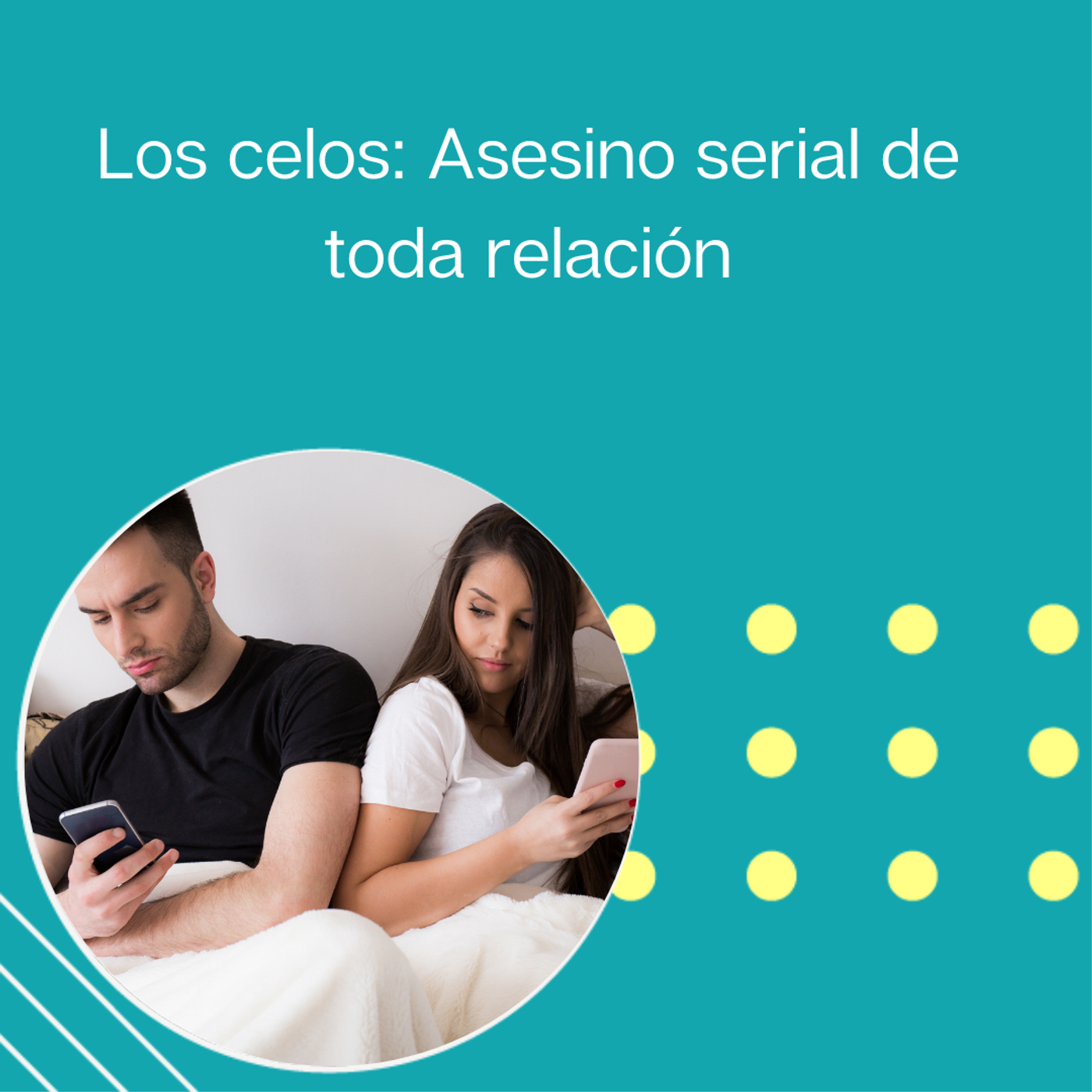 241: “Los celos: Asesino serial de toda relación” | Tu programa "Hablemos" con el Dr. Eduardo López Navarro | episode artwork