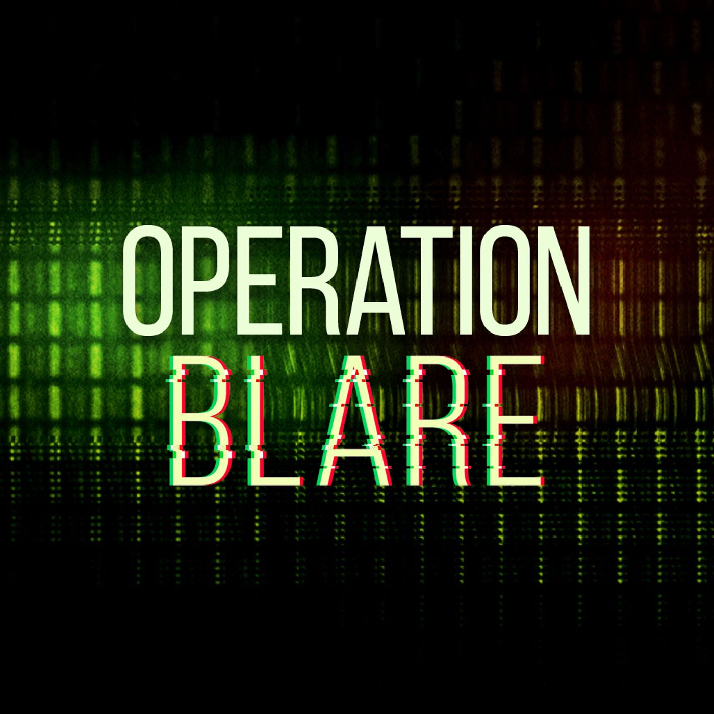 9: Operation Blare