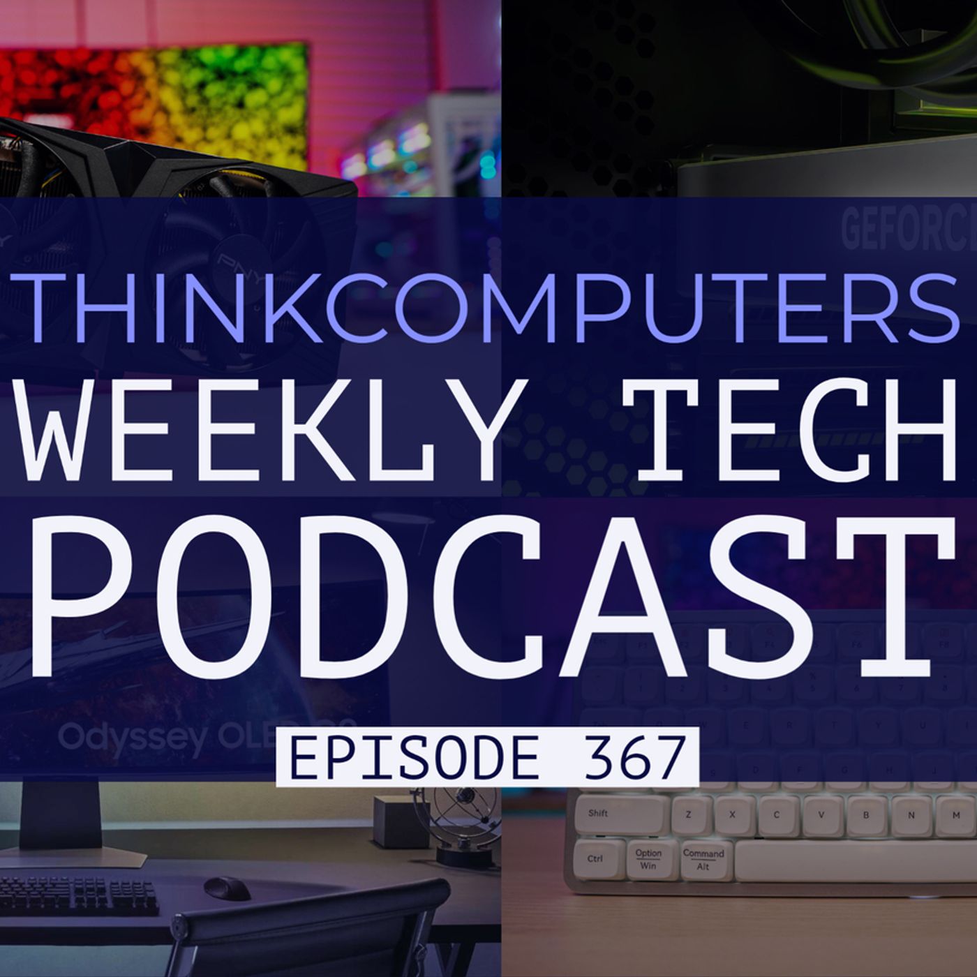 ThinkComputers Podcast #367 - Best Low-Profile Keyboard, RTX 4060, OneXplayer 2 Pro & More! episode artwork
