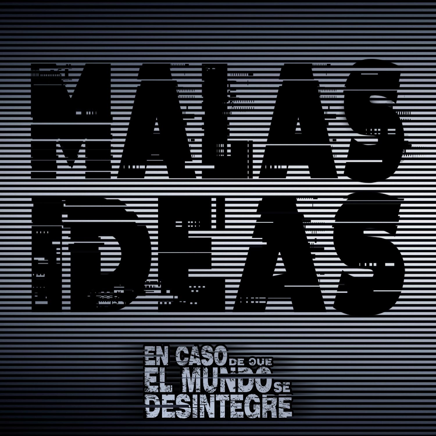 S25 Ep5547: Malas Ideas