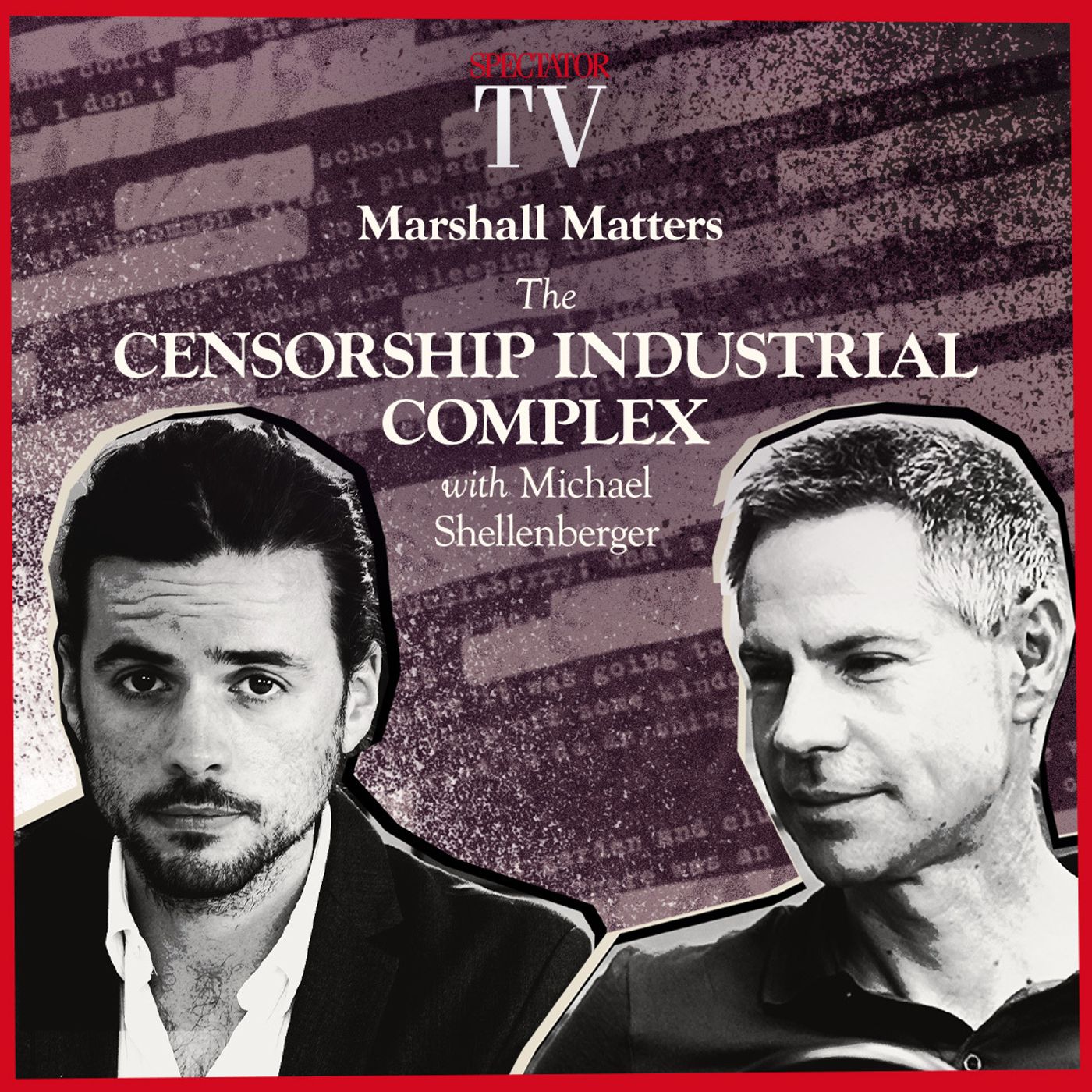 Michael Shellenberger: Exposing the censorship industrial complex