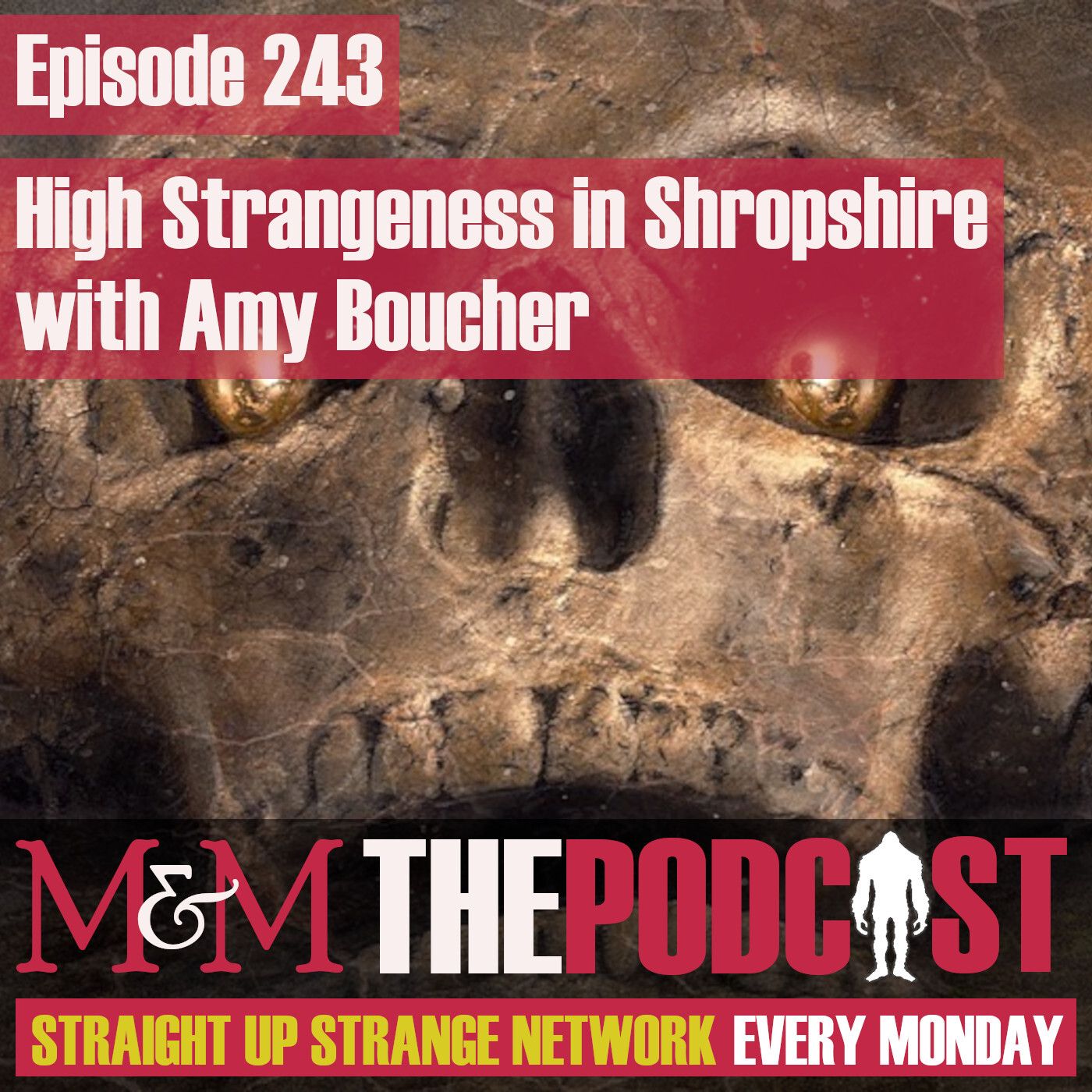 Mysteries and Monsters: Episode 243 High Strangeness in Shropshire with Amy Boucher