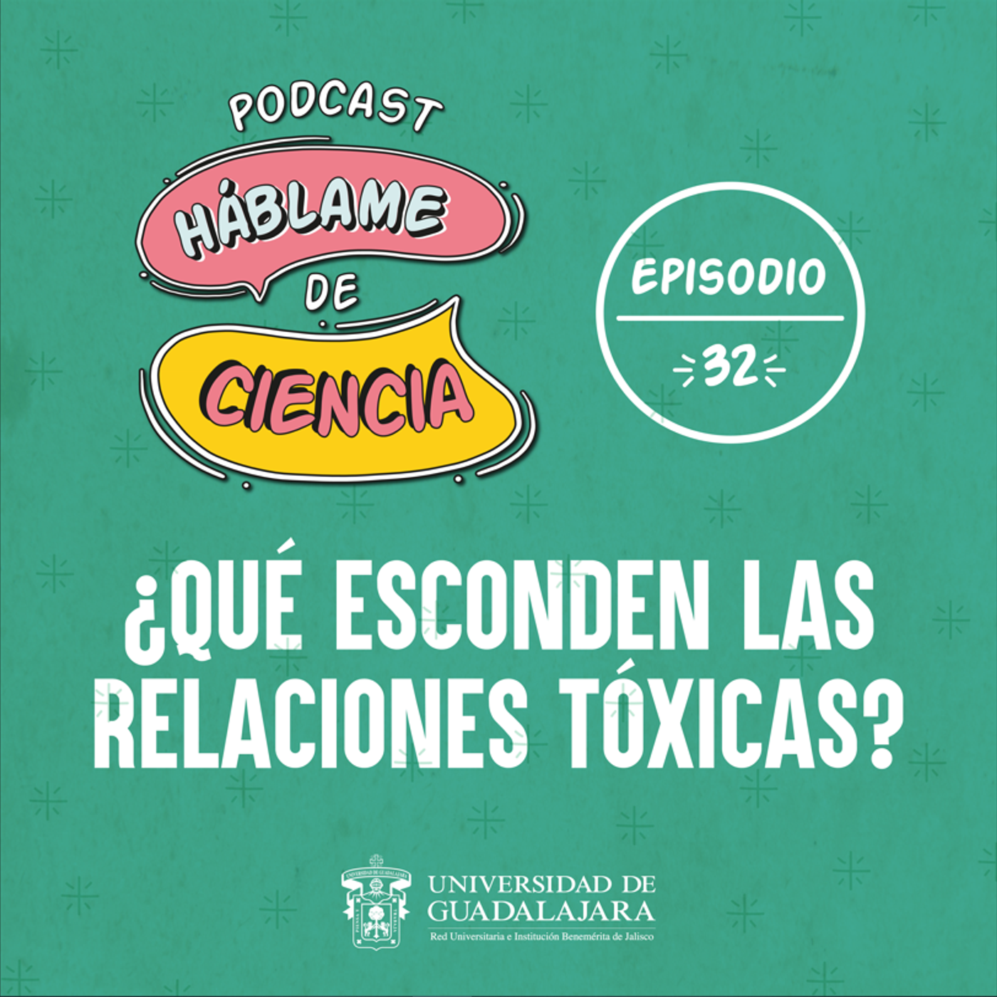 S1 Ep32: ¿Qué esconden las relaciones tóxicas?