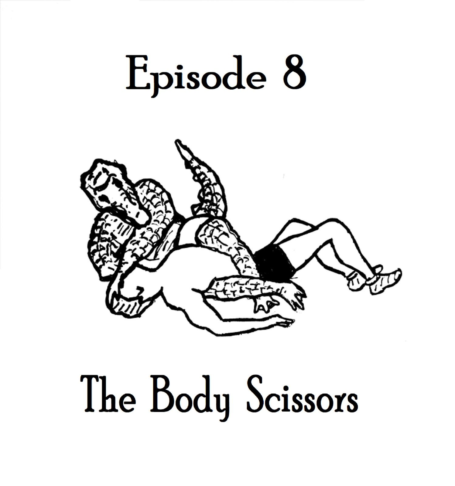 S1 Ep8: The Body Scissors -- Episode 8 episode artwork