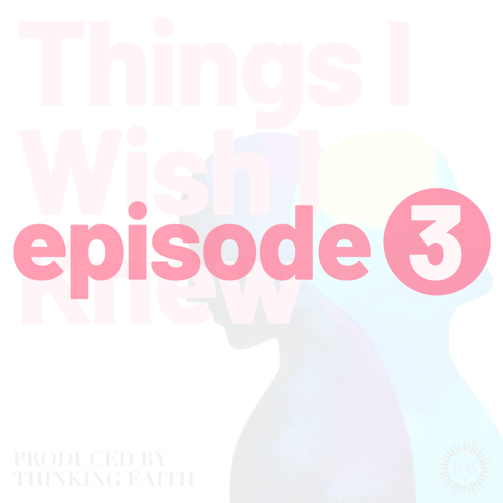 3: Things I Wish I Knew Before My Mother Died episode artwork