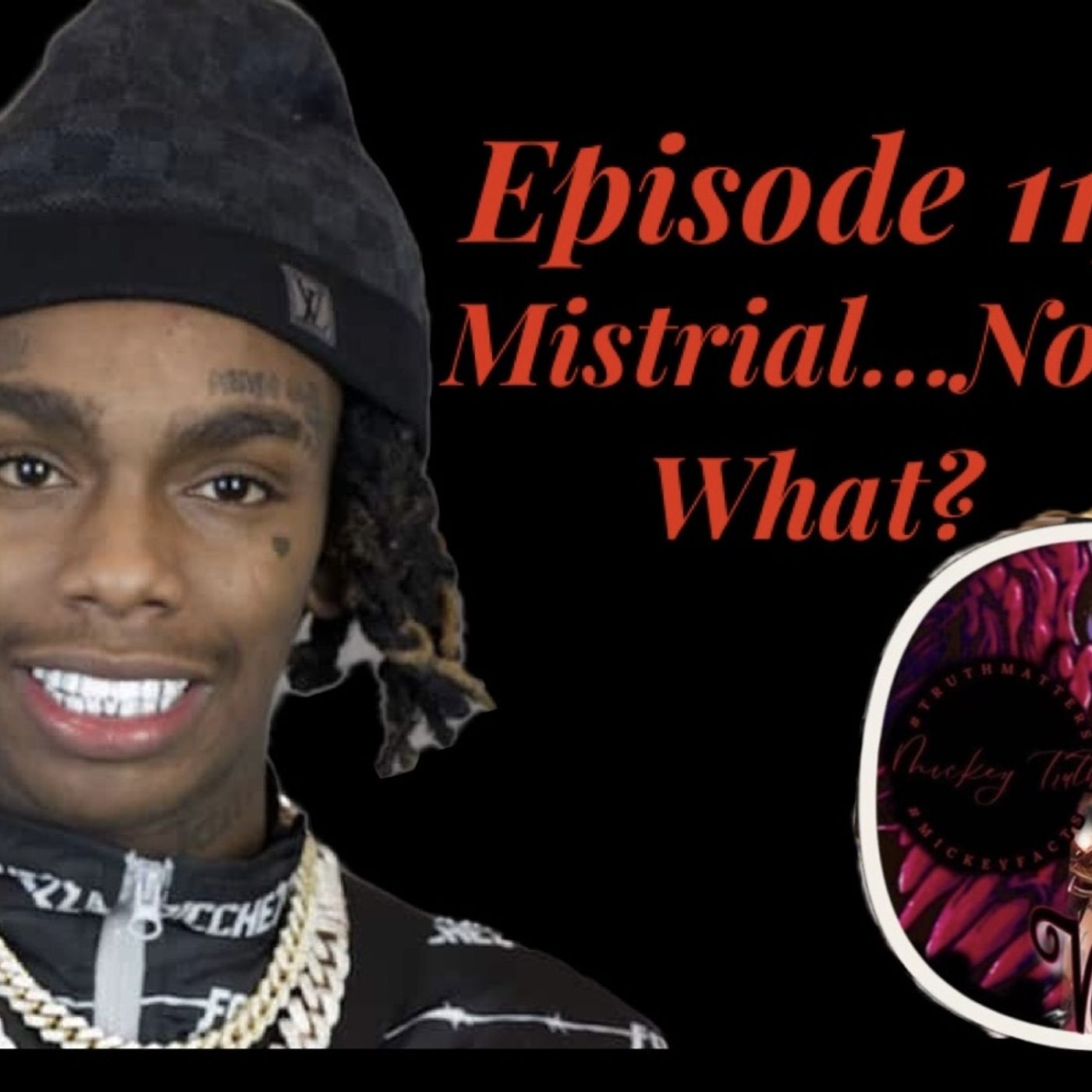 S1 Ep15: YNW Melly: What Does The Mistrial Mean? episode artwork