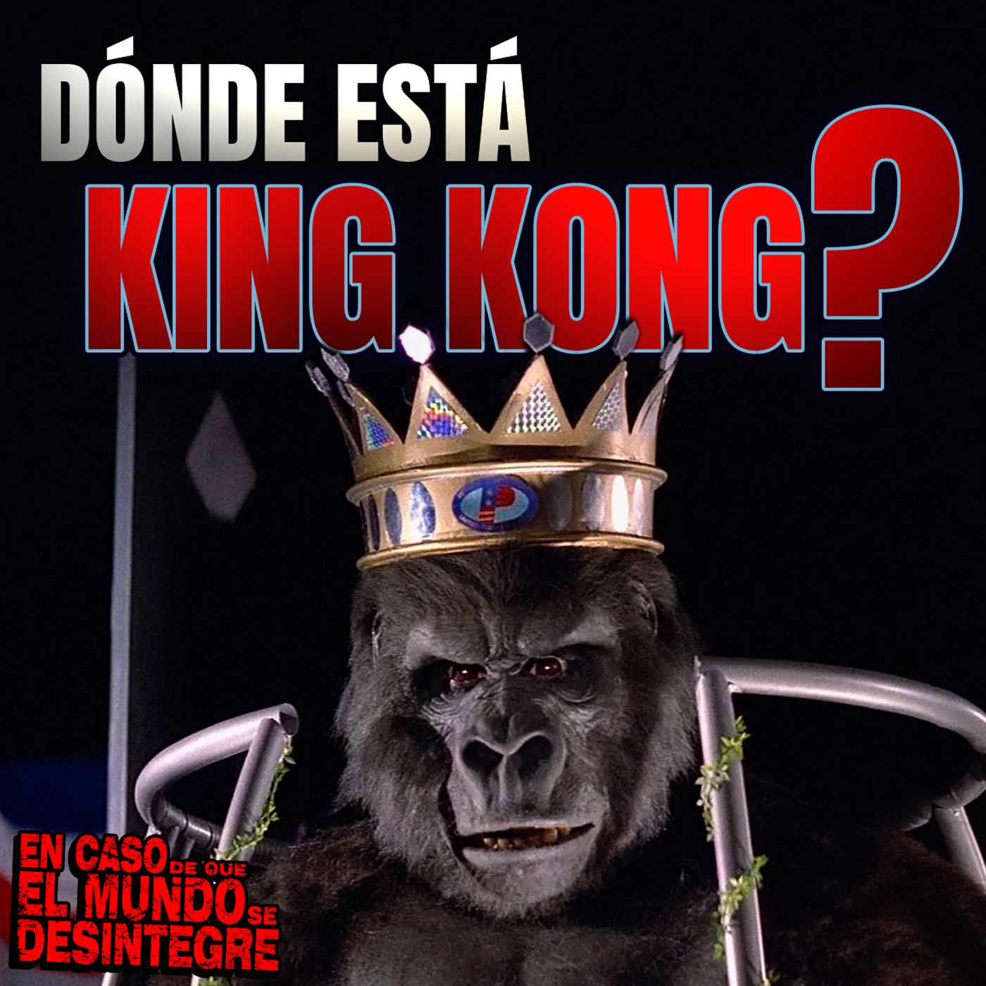 S25 Ep5601: Dónde Está King Kong?