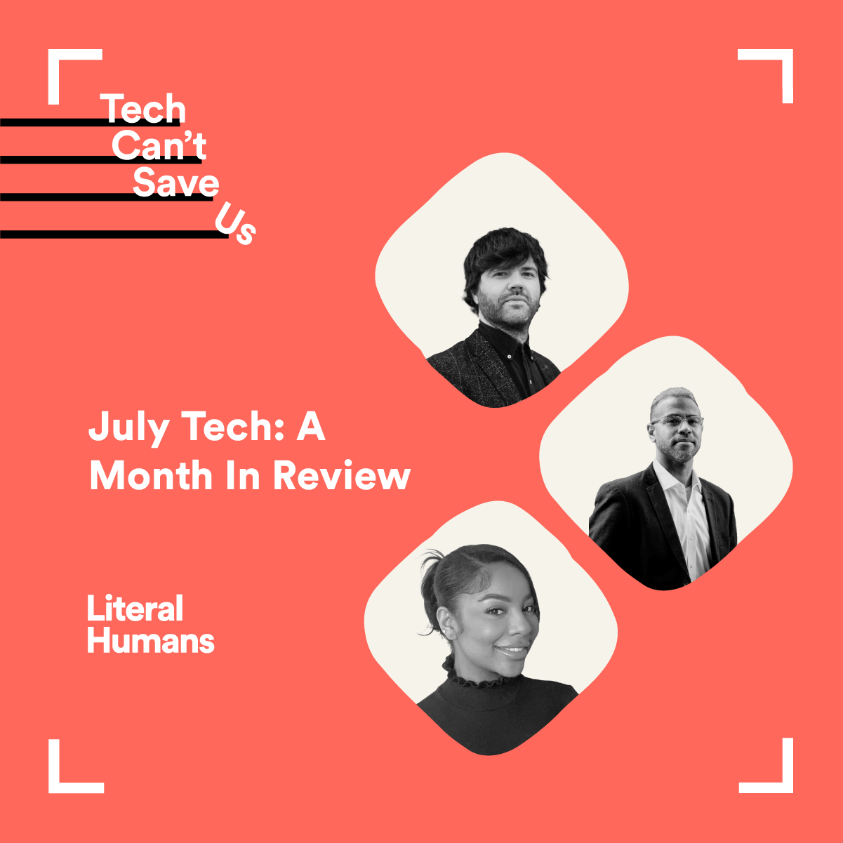 S3 Ep8: July Tech: A Month In Review