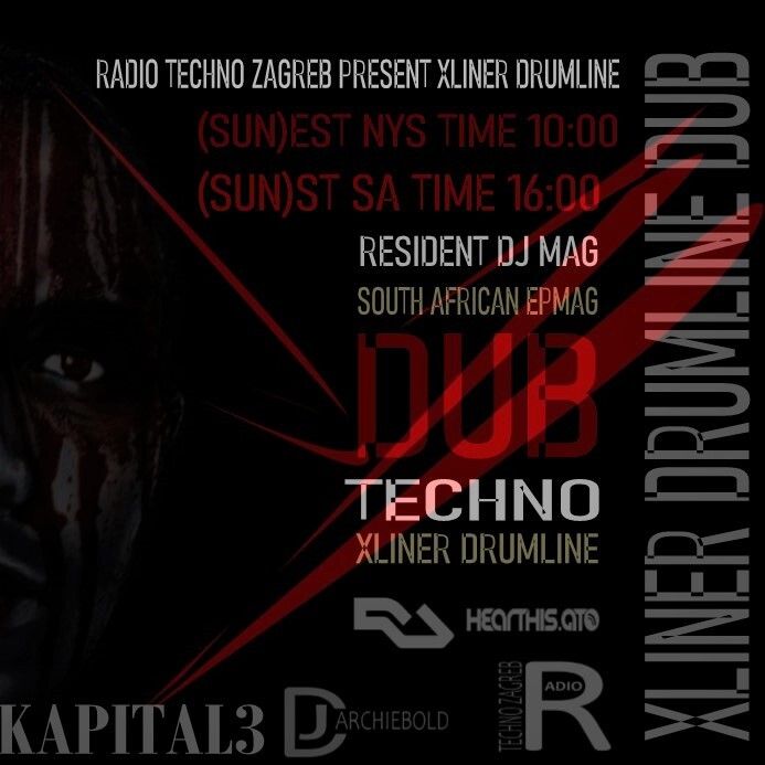 DJ ARCHIEBOLD / Radio Techno Zagreb Xliner Drumline Dub LP.1 by Archiebold  23.07.2023 live On Croatia