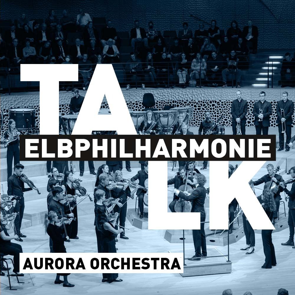 Elbphilharmonie Talk mit dem Aurora Orchestra episode artwork
