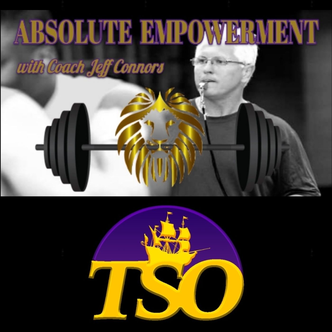 S6 Ep872: Absolute Empowerment with Coach Jeff Connors: Robert Jones, ECU Hall of Famer & Super Bowl Champ episode artwork