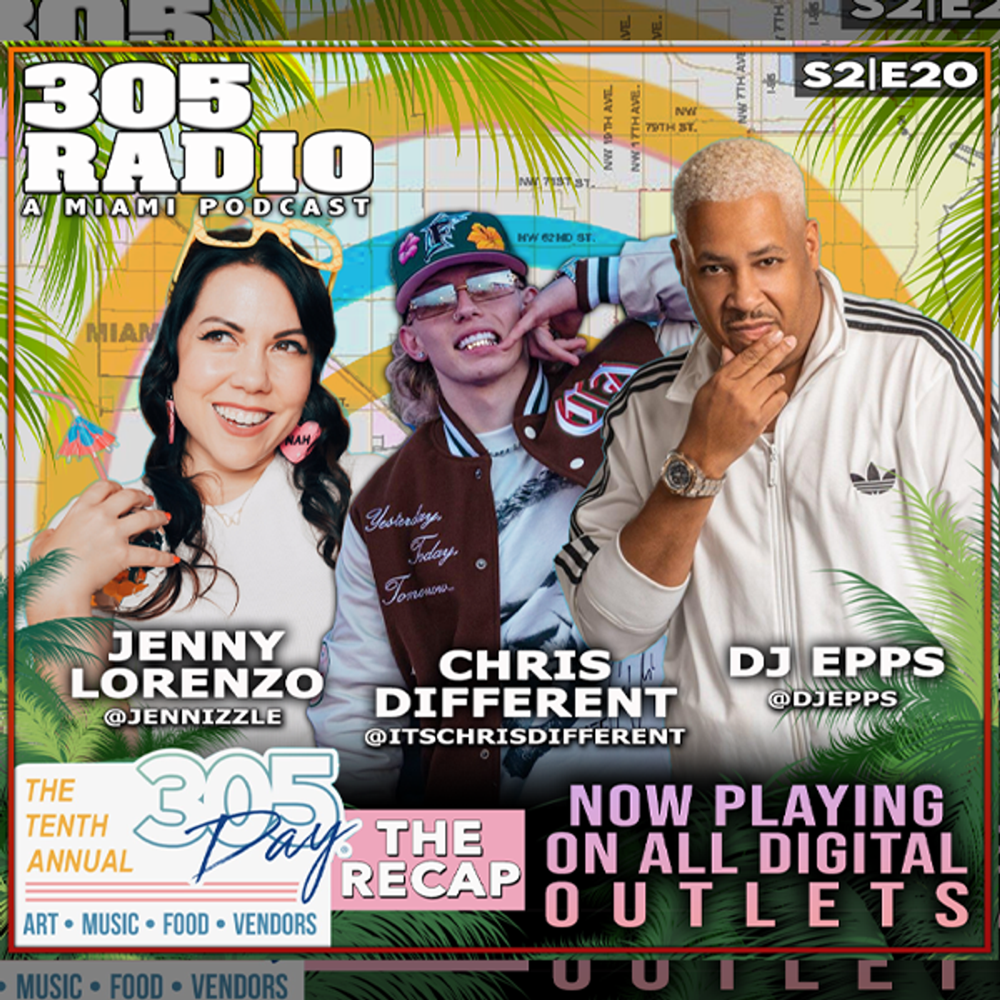 S2 Ep20: 305 Day with Jenny Lorenzo, Chris Different, DJ EPPS