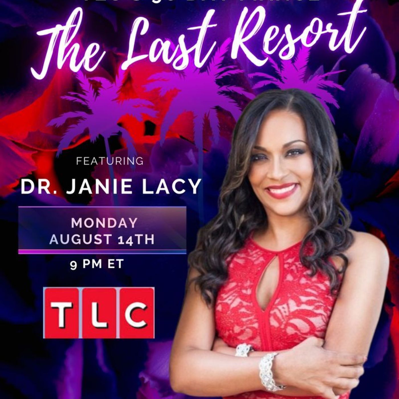 America's Favorite Psychotherapist Dr. Janie Lacy talks about the upcoming premiere of “The Last Resort” Reality show on TLC. episode artwork