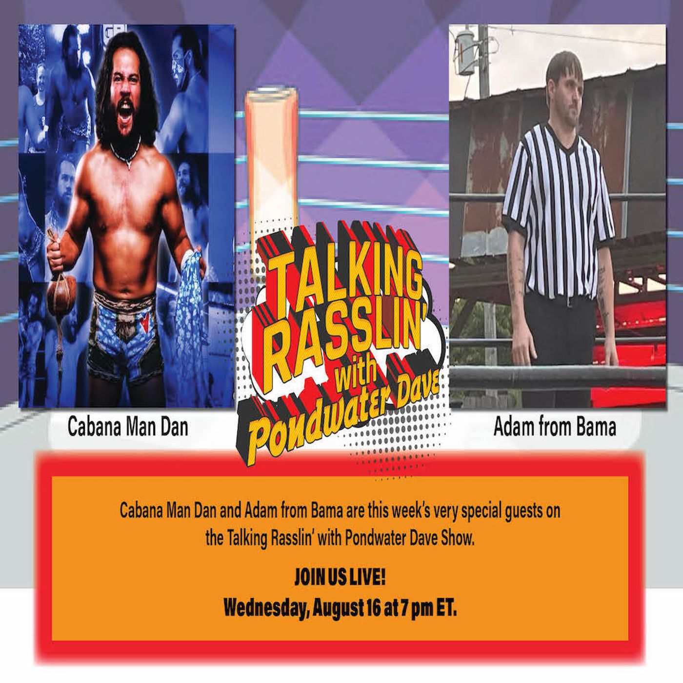 S1 Ep42: CABANA MAN DAN & REFEREE ADAM FROM BAMA!