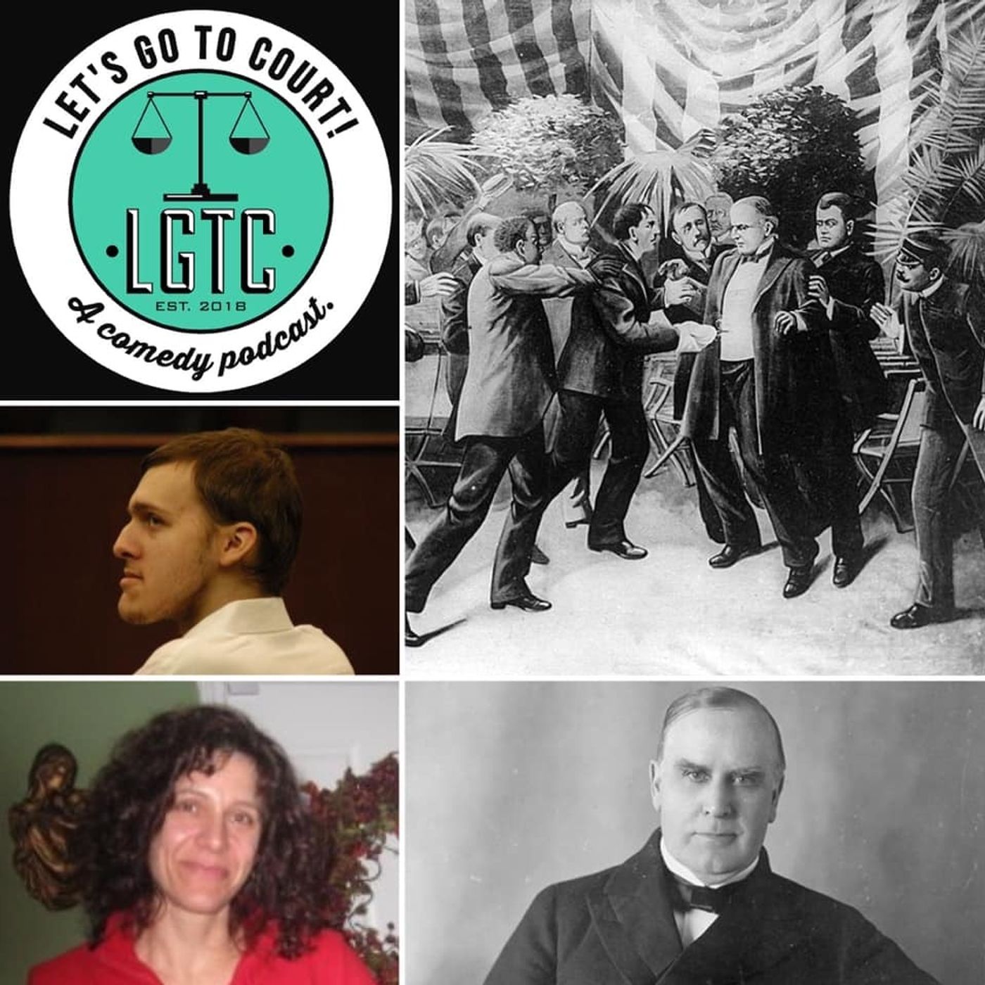 90: The Assassination of William McKinley & a Disturbed Young Gamer