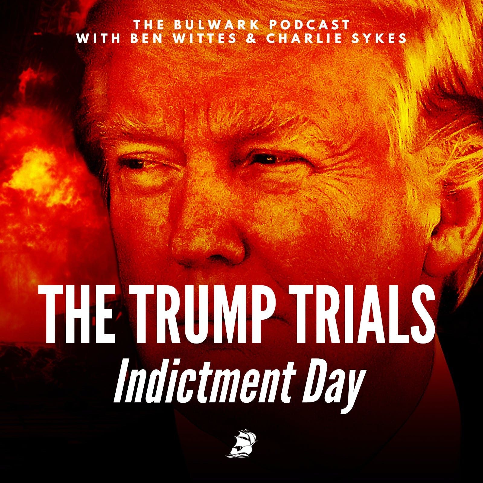 Indictment Day by The Bulwark Podcast