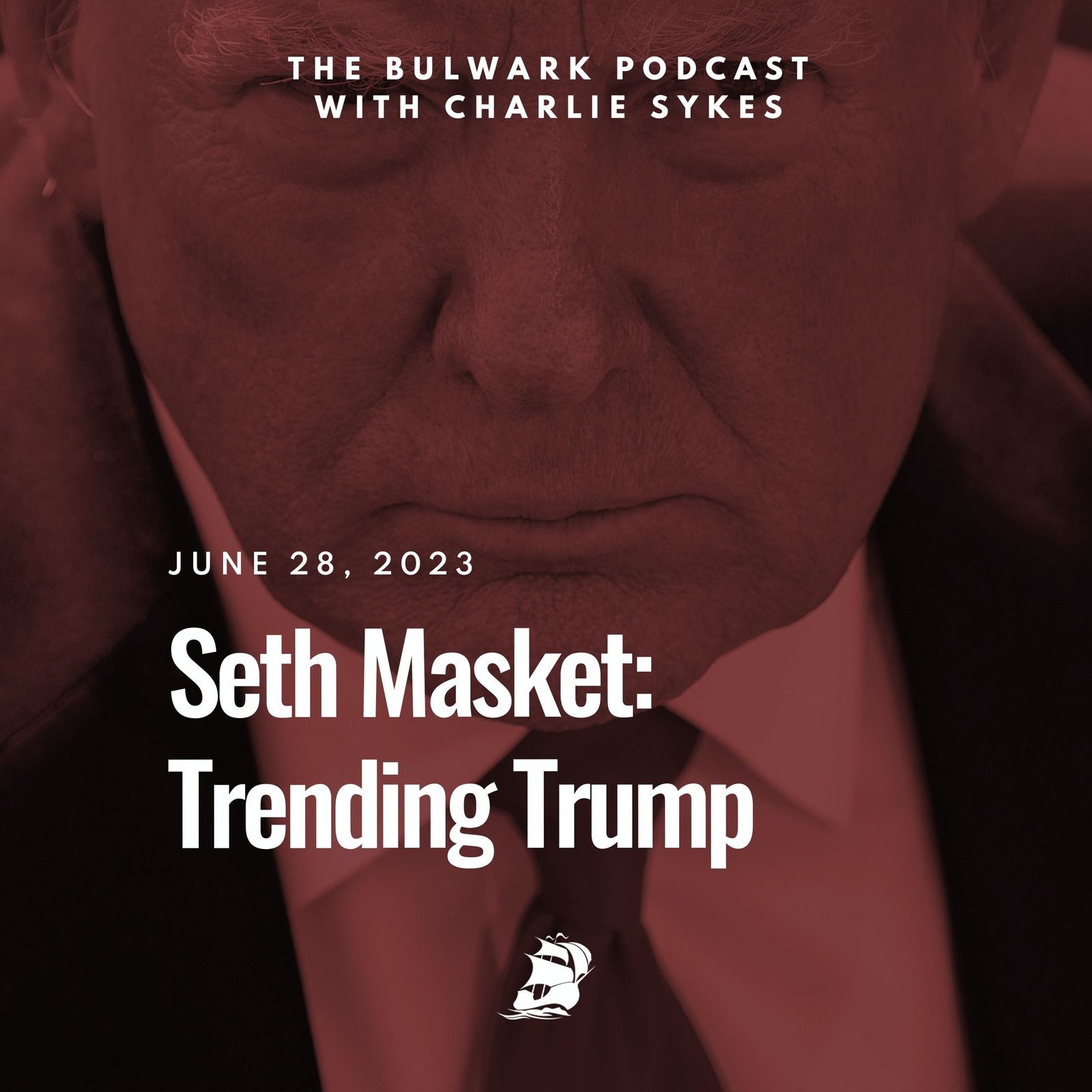 Seth Masket: Trending Trump by The Bulwark Podcast