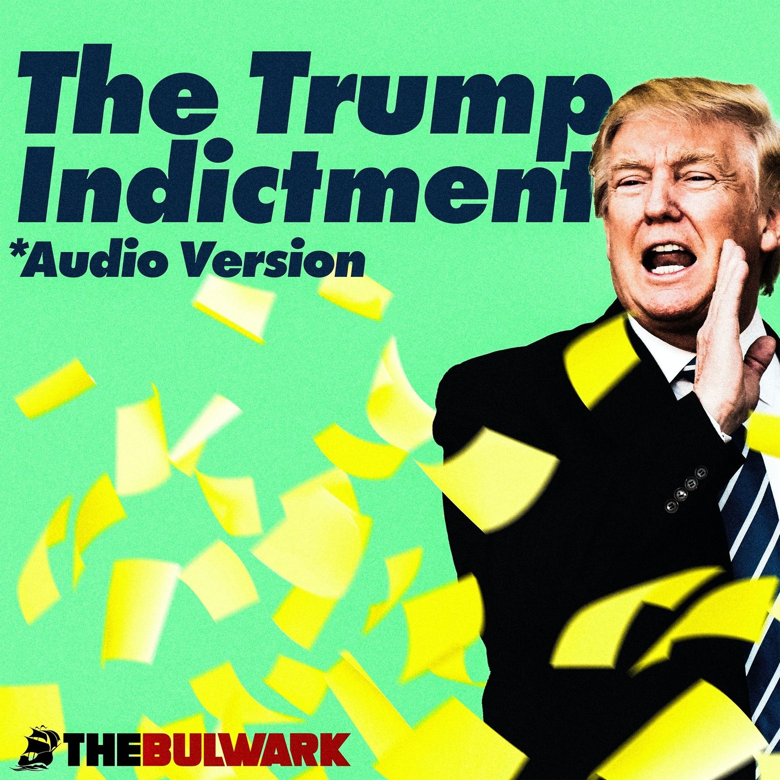 Listen to the Indictment by The Bulwark Podcast