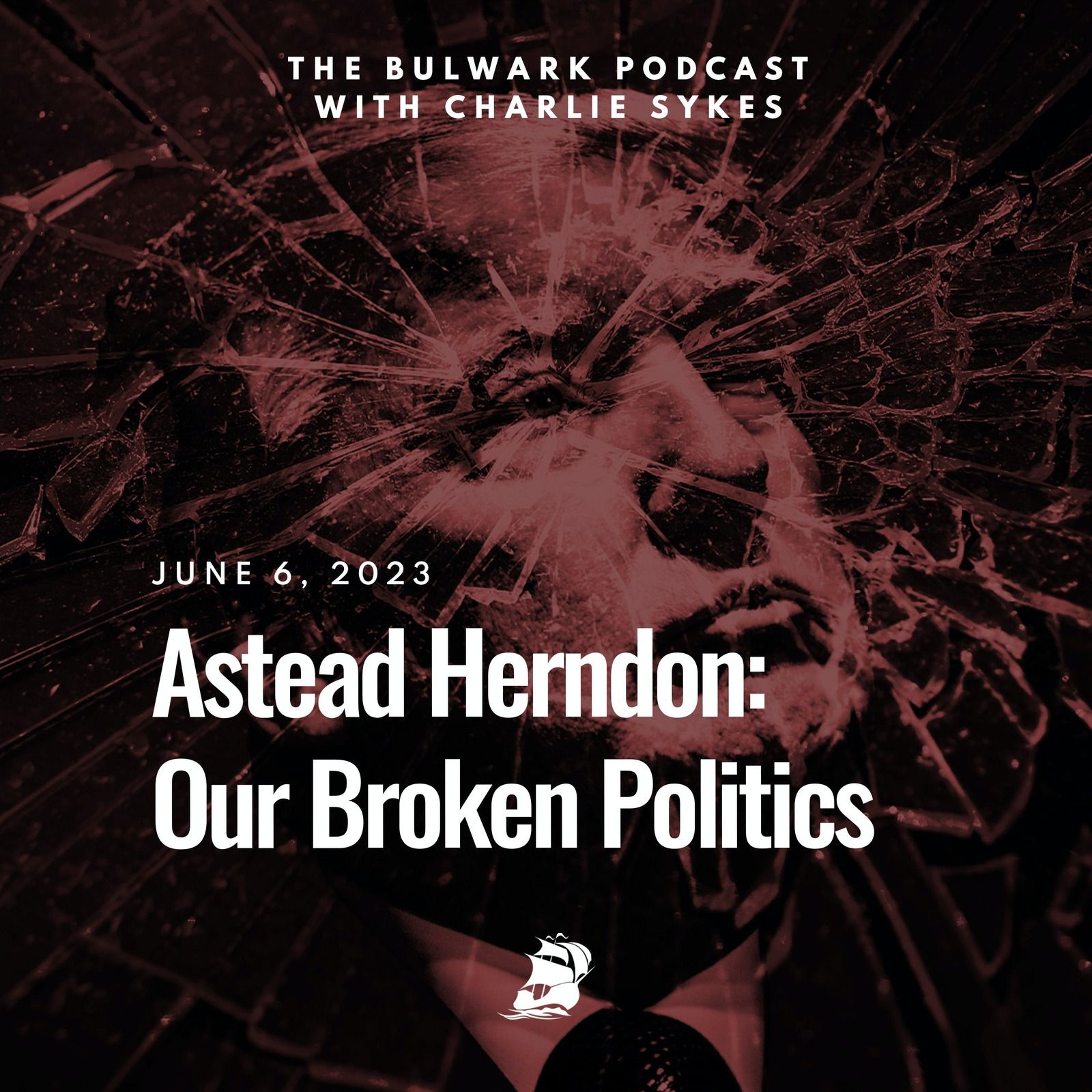 Astead Herndon: Our Broken Politics by The Bulwark Podcast