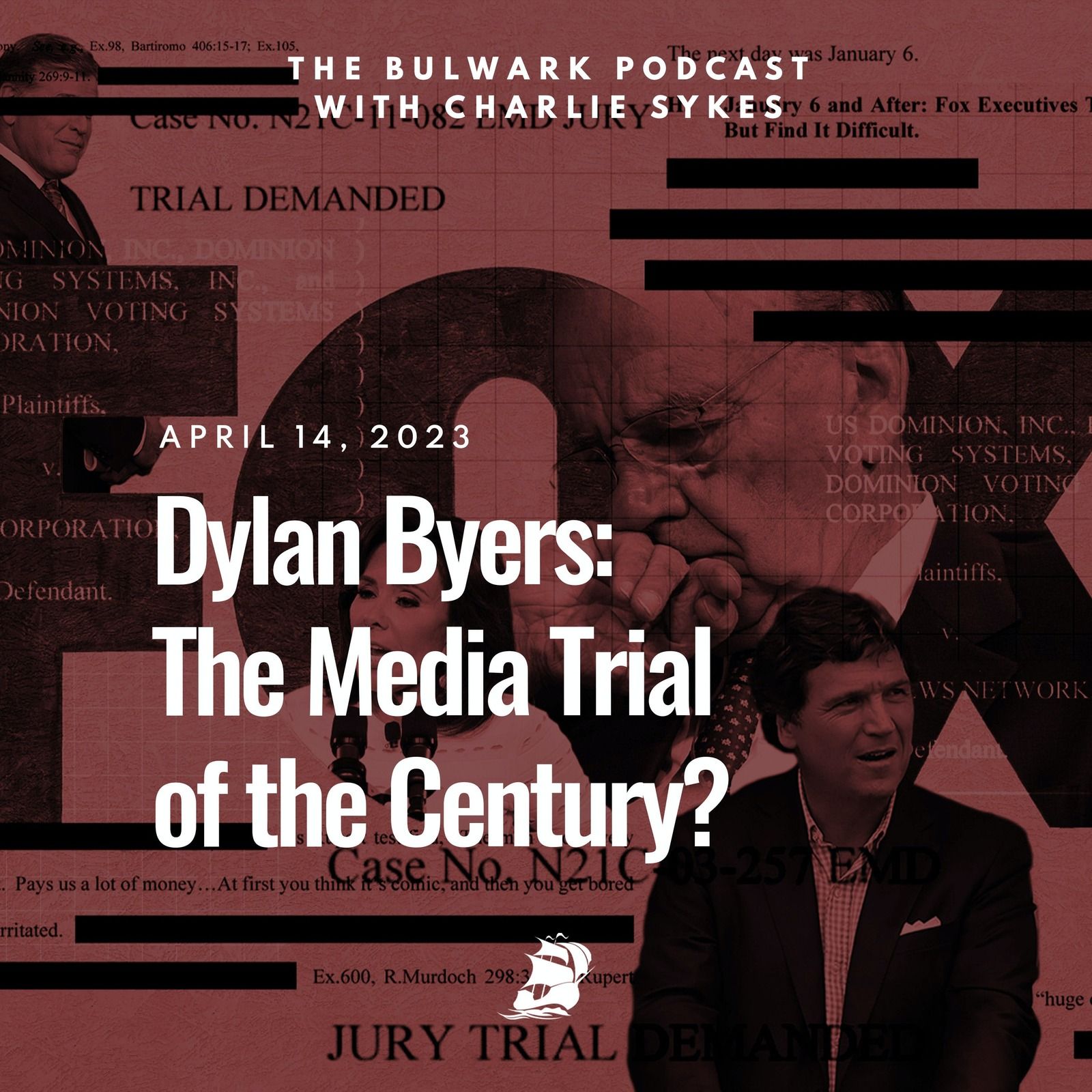 Dylan Byers: The Media Trial of the Century? by The Bulwark Podcast