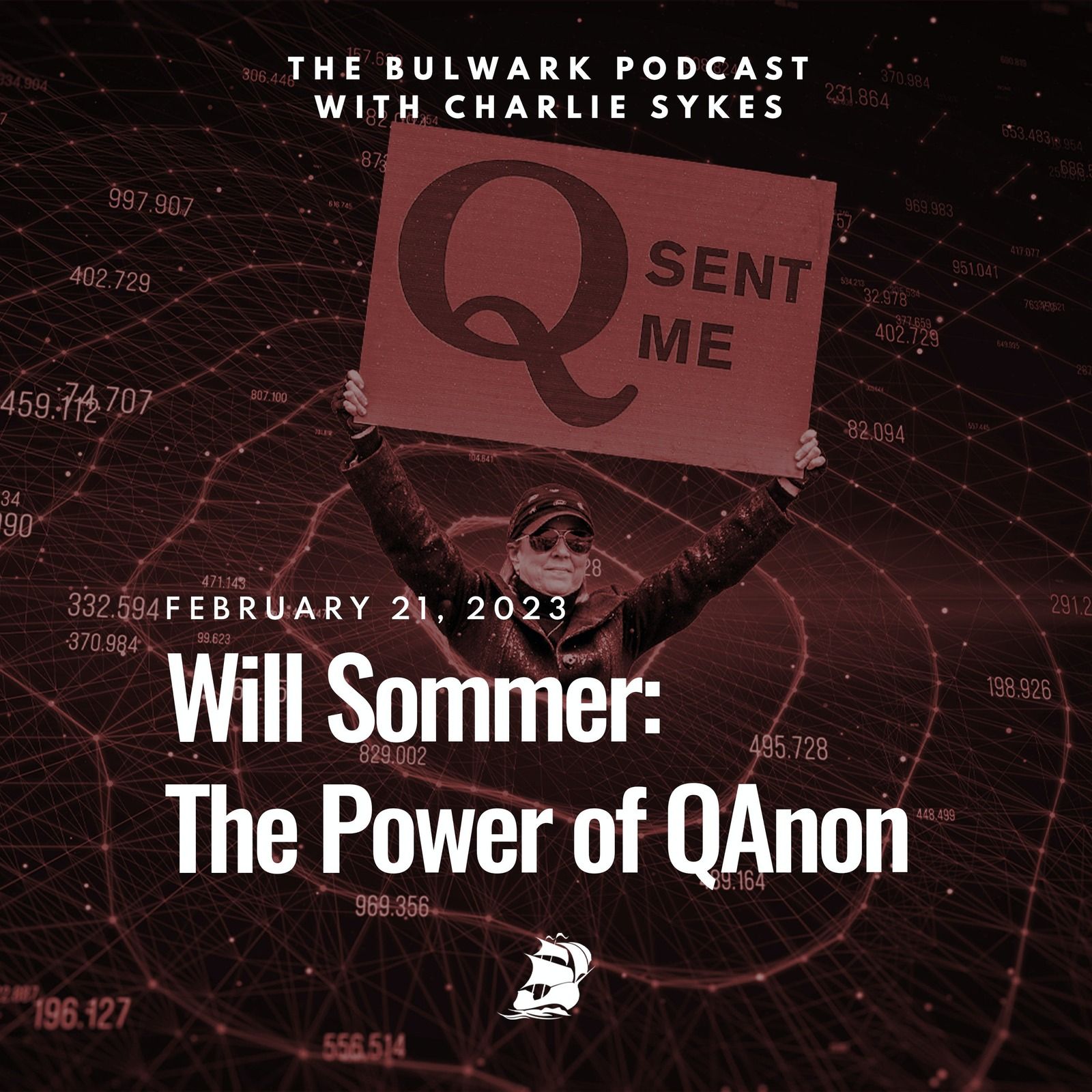 Will Sommer: The Power of QAnon by The Bulwark Podcast