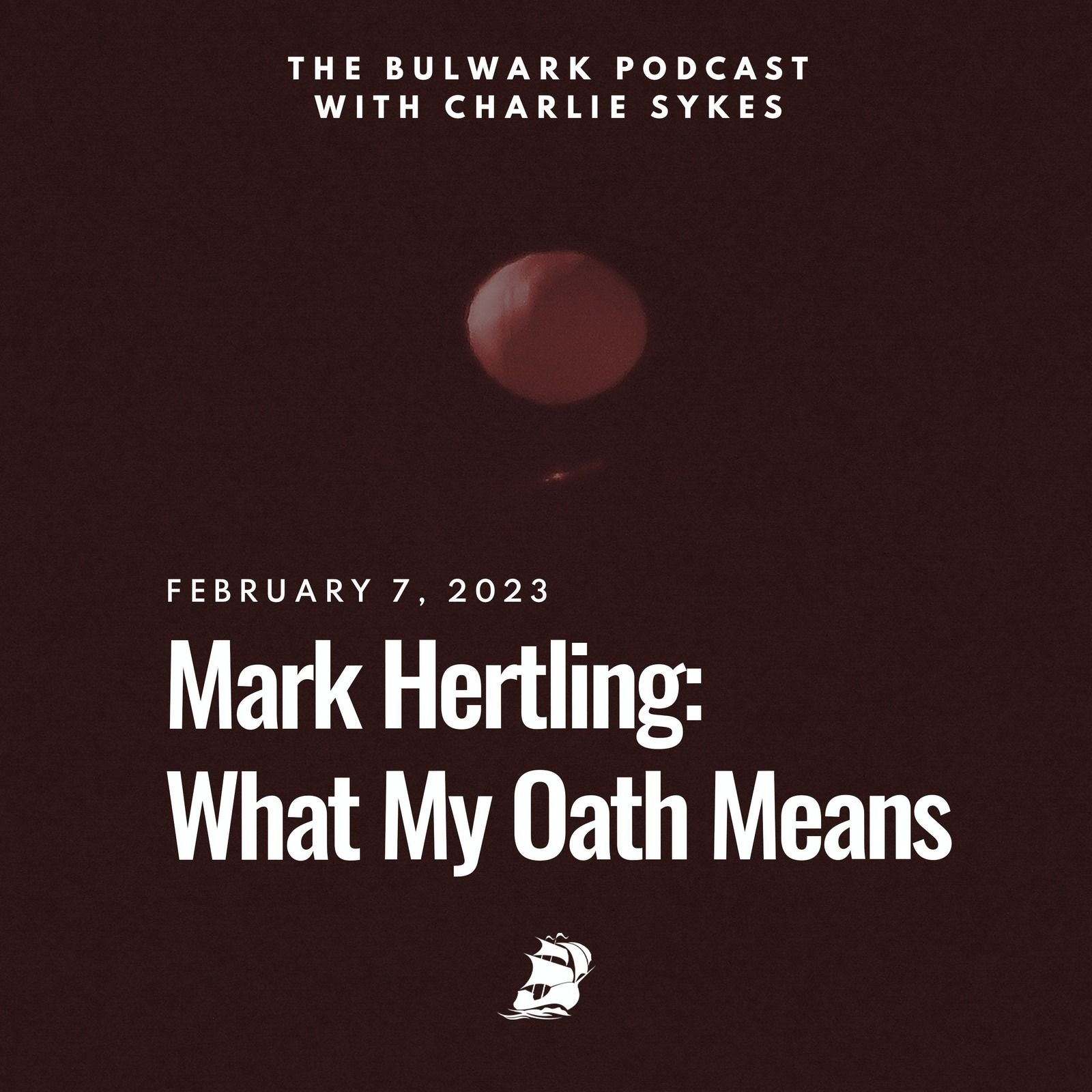 Mark Hertling: What My Oath Means by The Bulwark Podcast