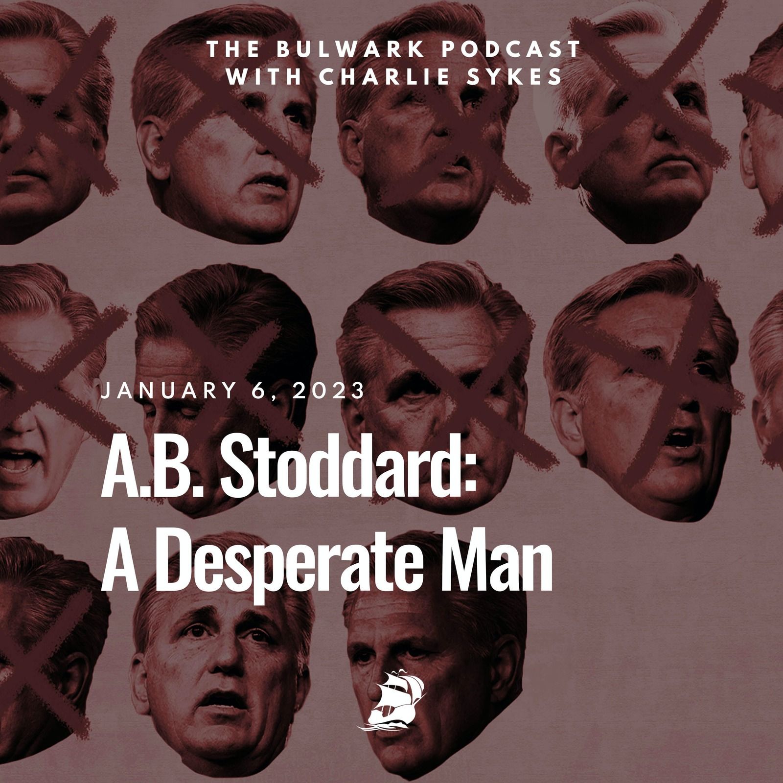A.B. Stoddard: A Desperate Man by The Bulwark Podcast