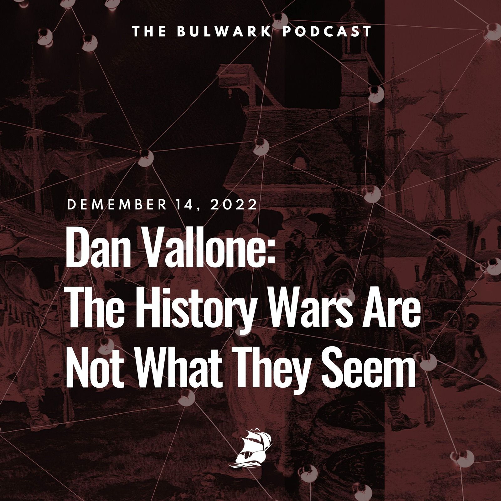 Dan Vallone: The History Wars Are Not What They Seem by The Bulwark Podcast