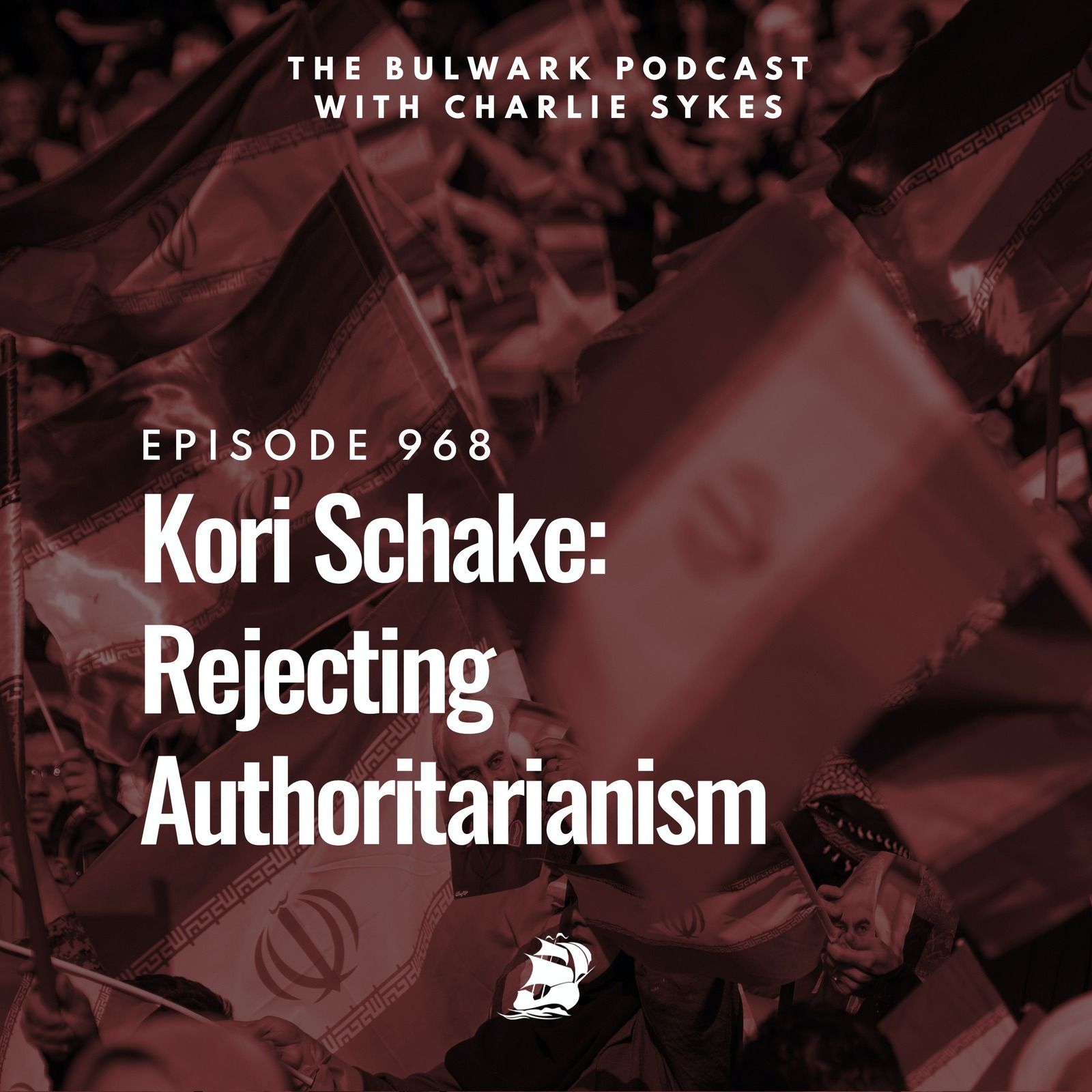Kori Schake: Rejecting Authoritarianism by The Bulwark Podcast