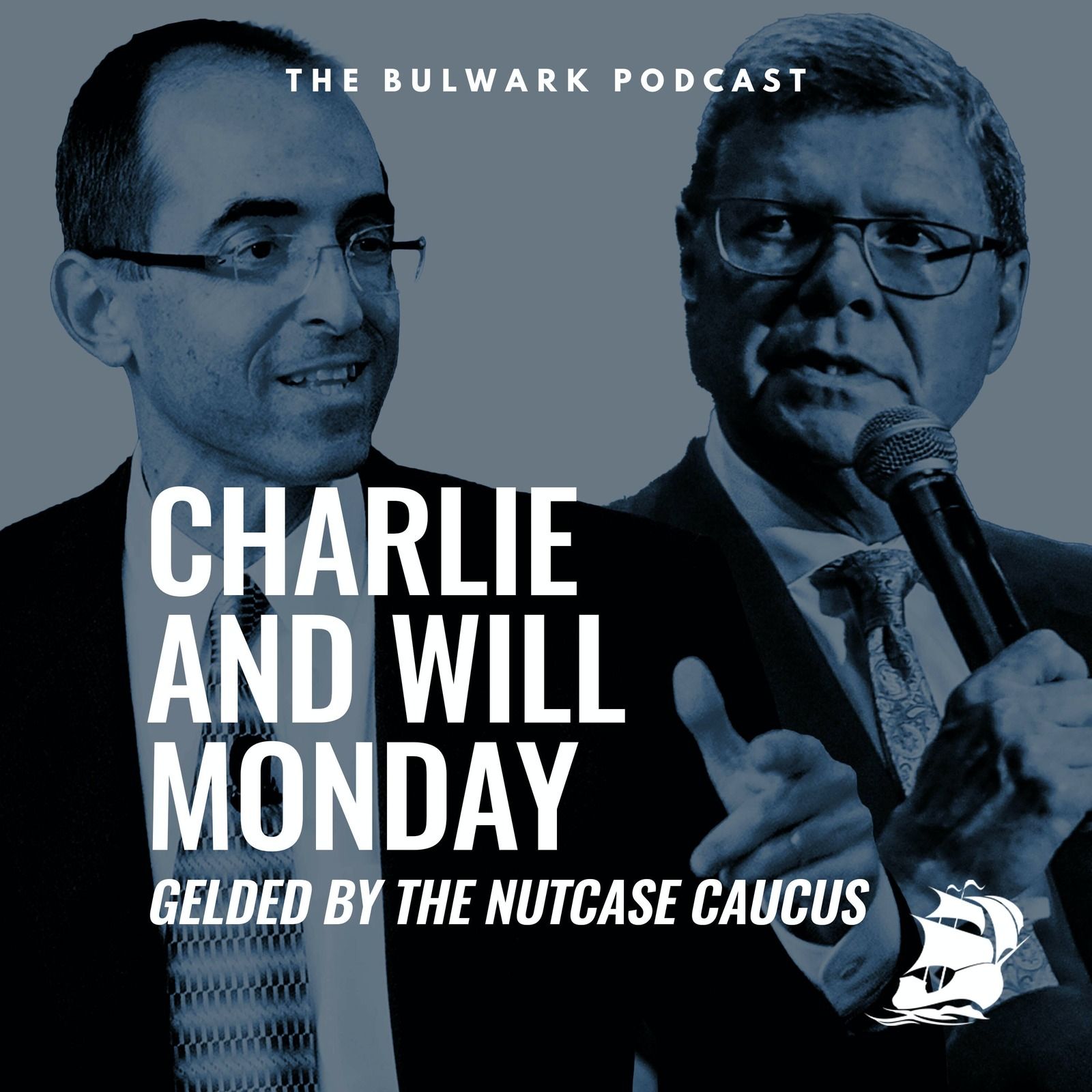 Will Saletan: Gelded by the Nutcase Caucus by The Bulwark Podcast