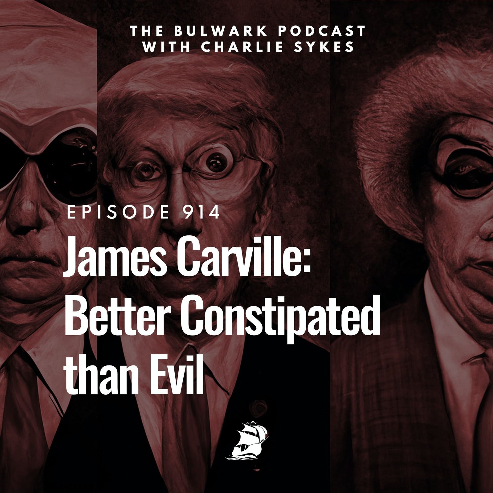 James Carville: Better Constipated than Evil by The Bulwark Podcast