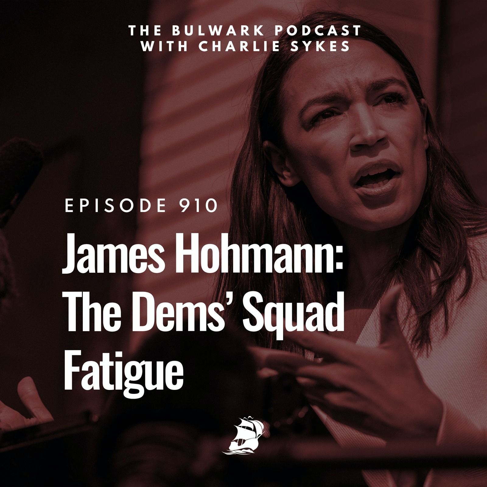 James Hohmann: The Dems’ Squad Fatigue by The Bulwark Podcast