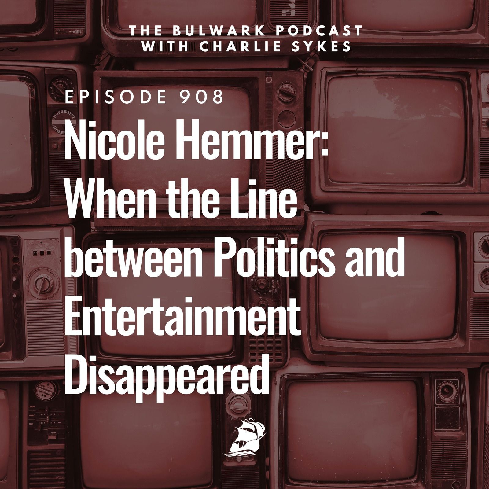 Nicole Hemmer: When the Line between Politics and Entertainment Disappeared by The Bulwark Podcast
