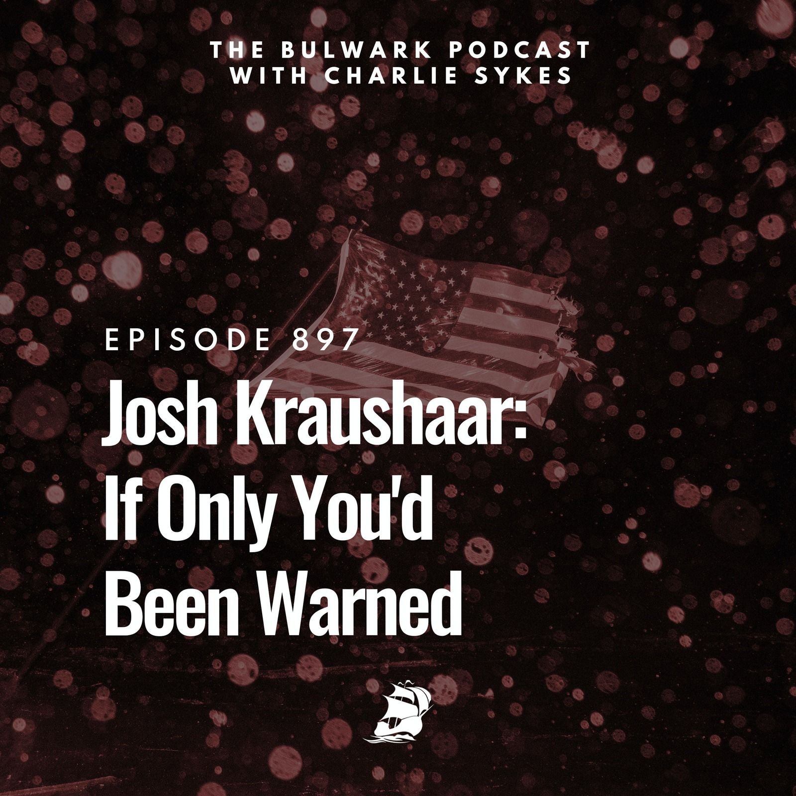 Josh Kraushaar: If Only You'd Been Warned by The Bulwark Podcast