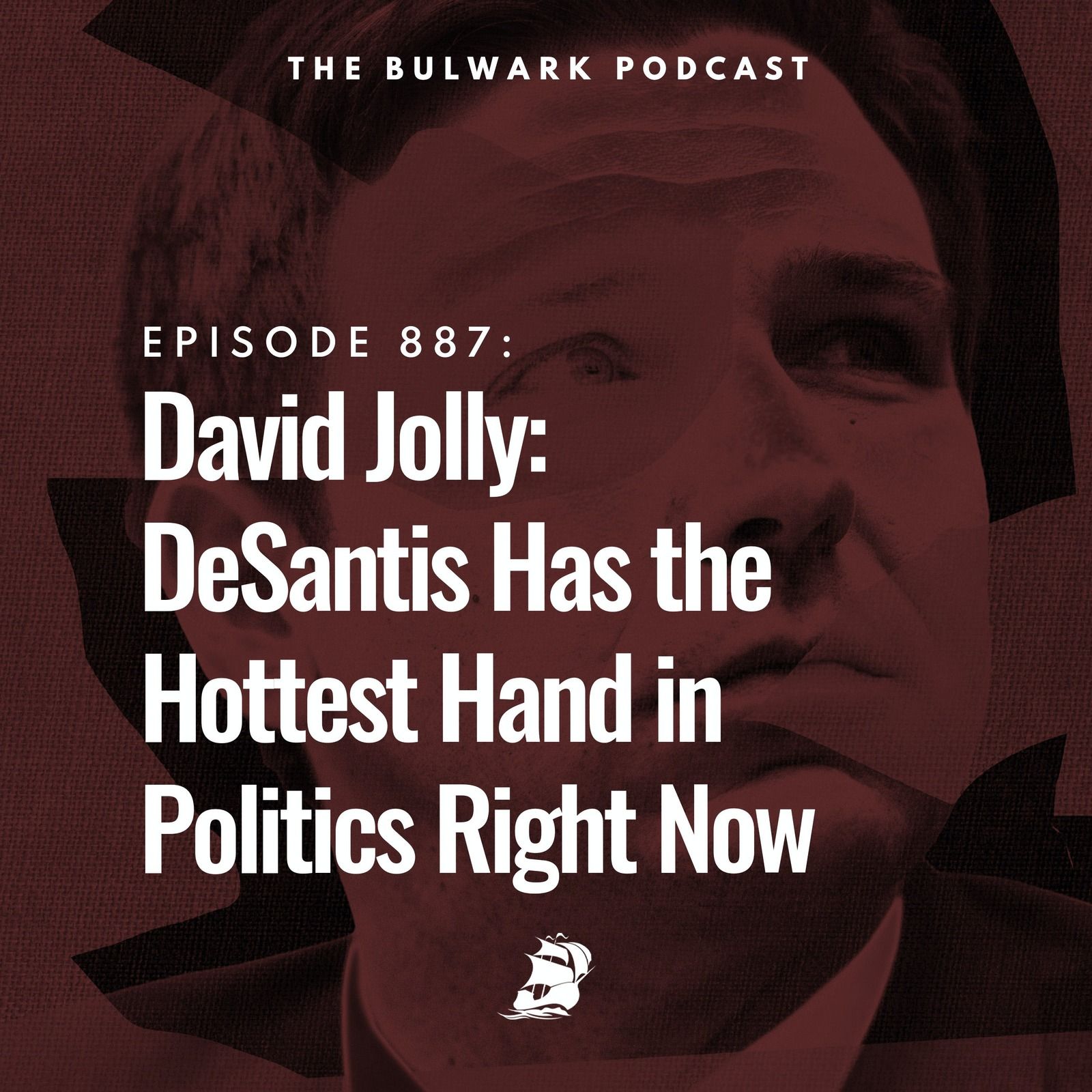 David Jolly: DeSantis Has the Hottest Hand in Politics Right Now