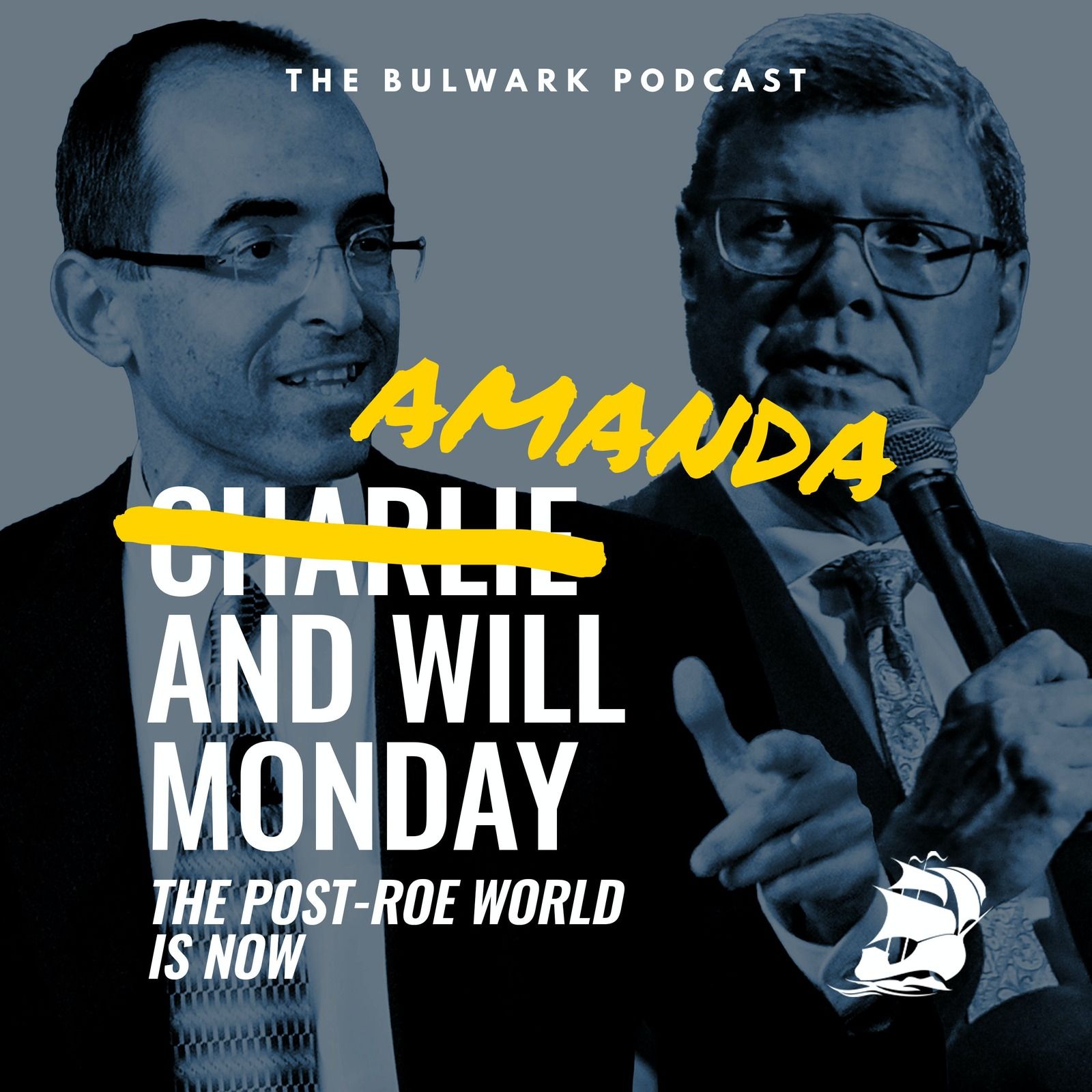 The Post-Roe World Is Now by The Bulwark Podcast