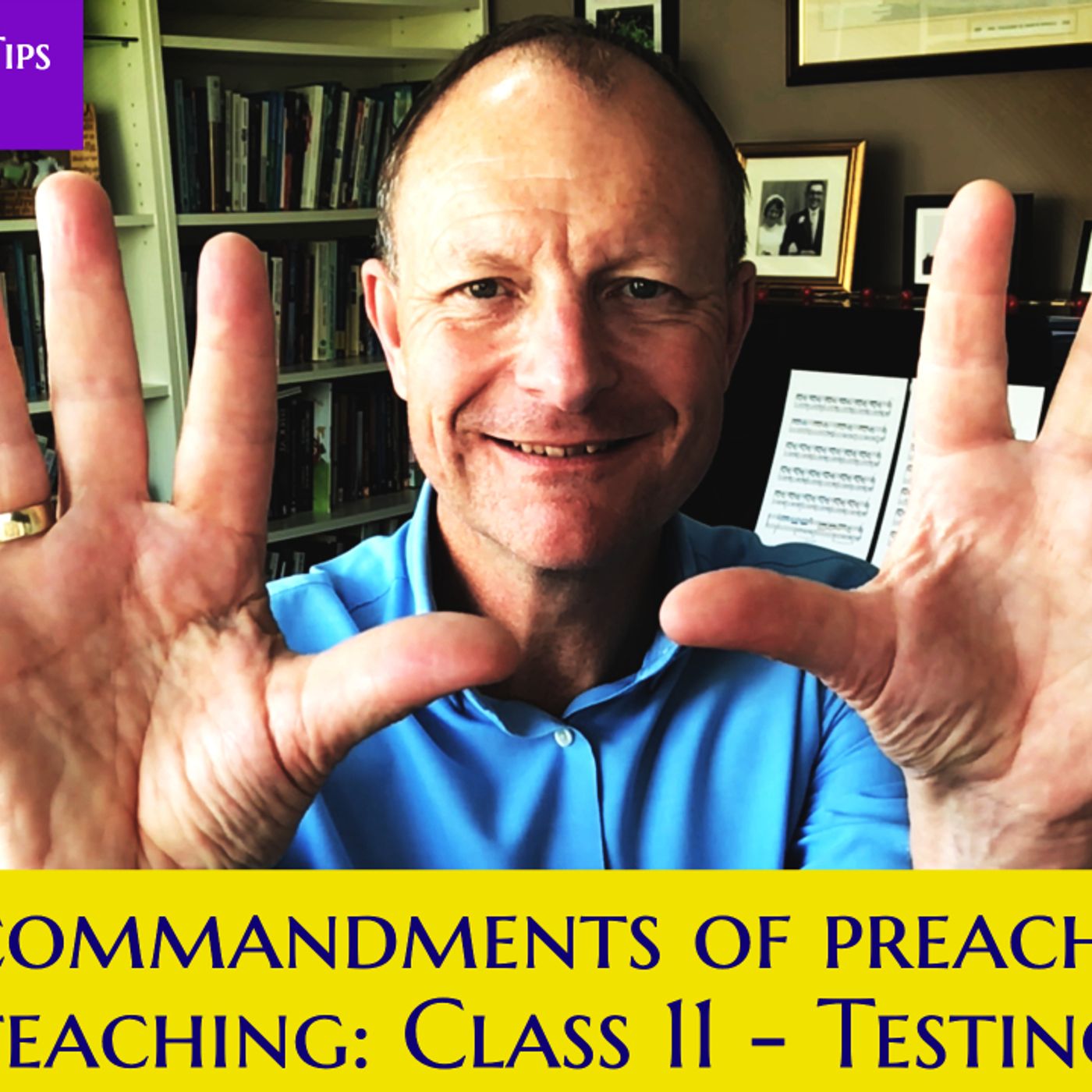 S2 Ep2098: Tuesday Teaching Tip 325 | The Ten Commandments of Effective Teaching and Preaching | Malcolm Cox