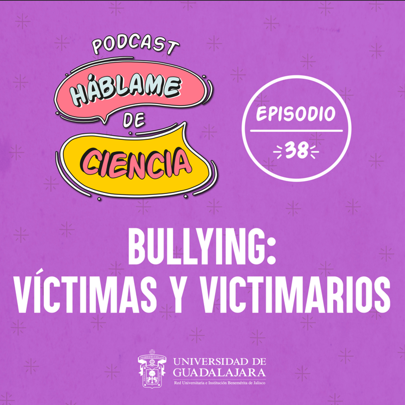 S1 Ep38: Bullying: víctimas y victimarios