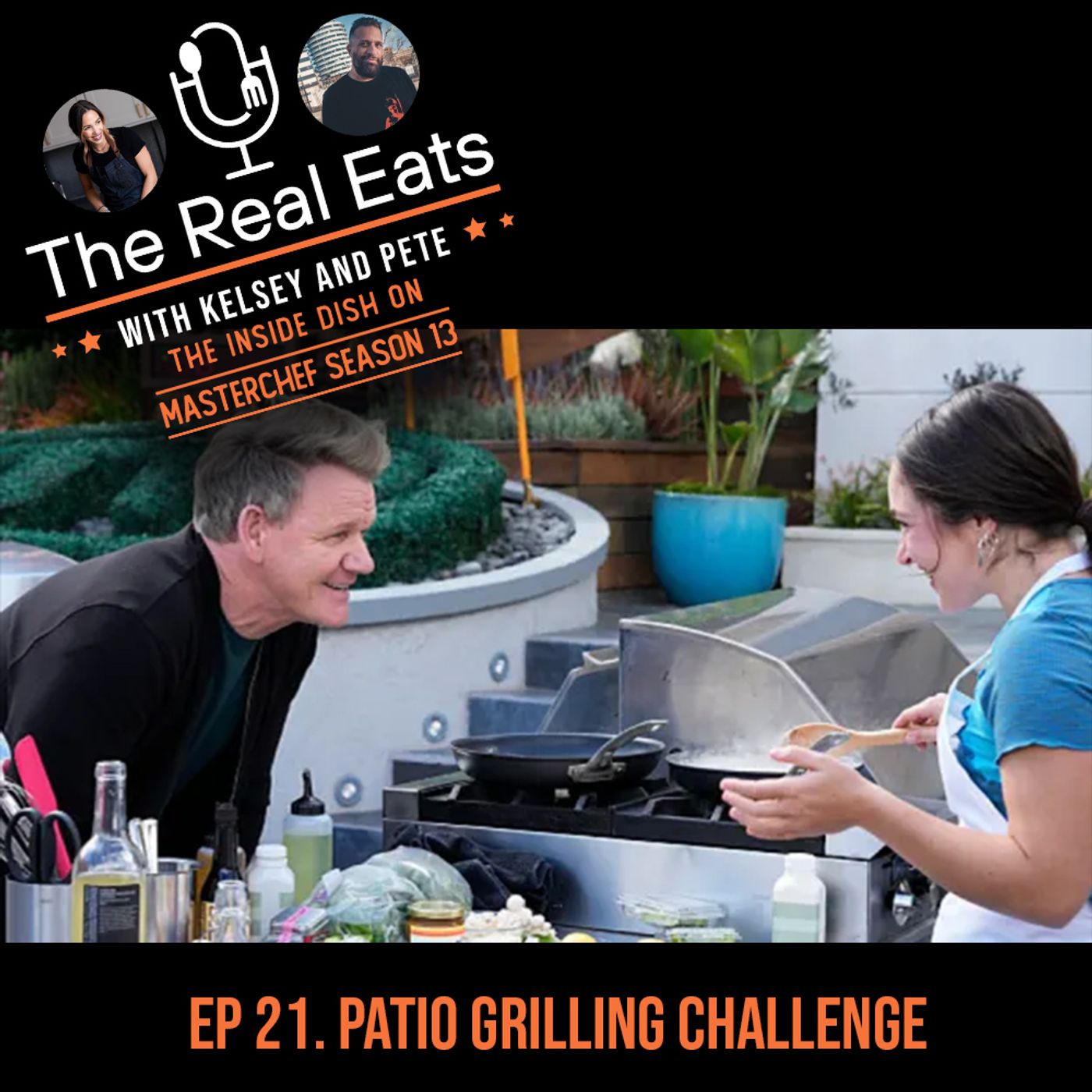 The Real Eats with Kelsey and Pete