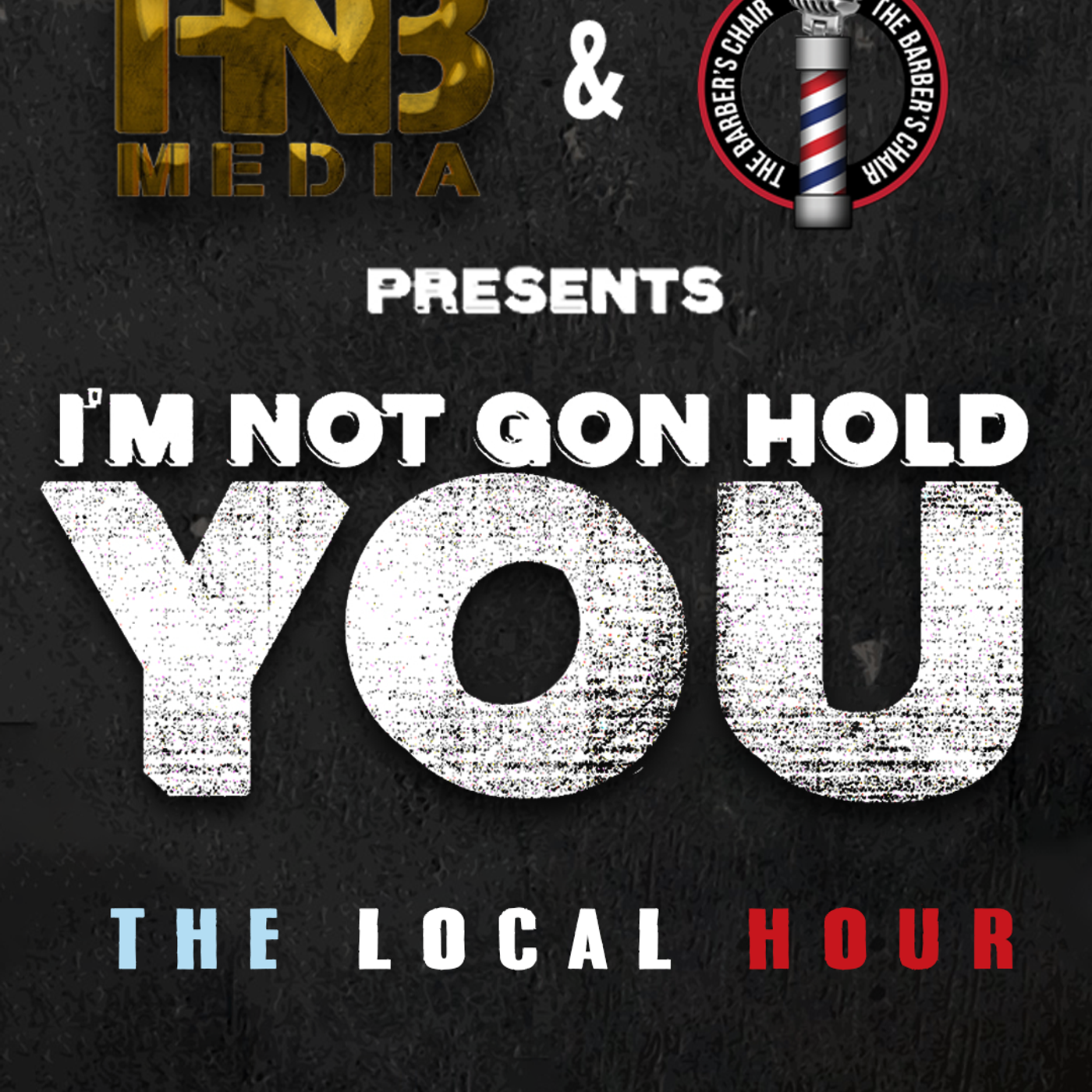 I'm Not Gon Hold You S4, Ep.2: The Local Hour