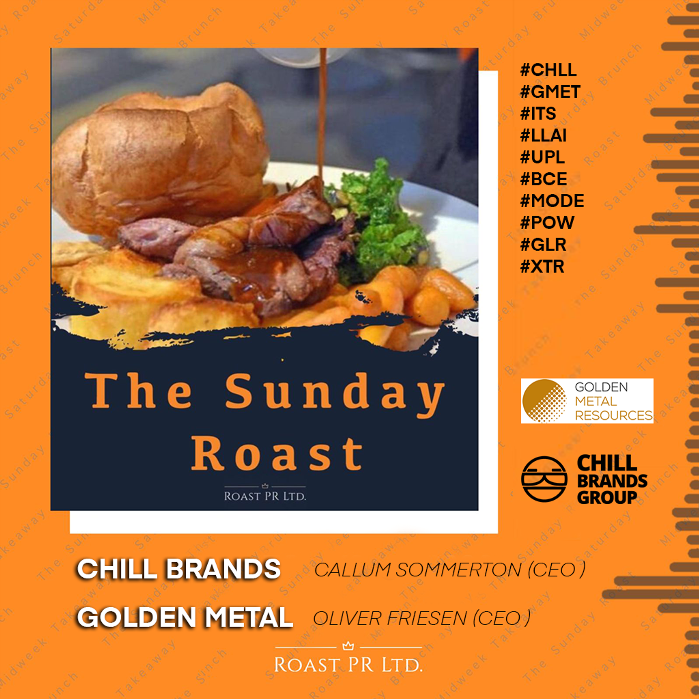 S6 Ep1: Sunday Roast featuring Callum Sommerton, CEO of Chill Brands (LSE:CHLL) and Oliver Friesen, CEO of Golden Metal Resources (LSE:GMET) #CHLL #GMET #ITS #LLAI #UPL #BCE #MODE #POW  #GLR #XTR episode artwork