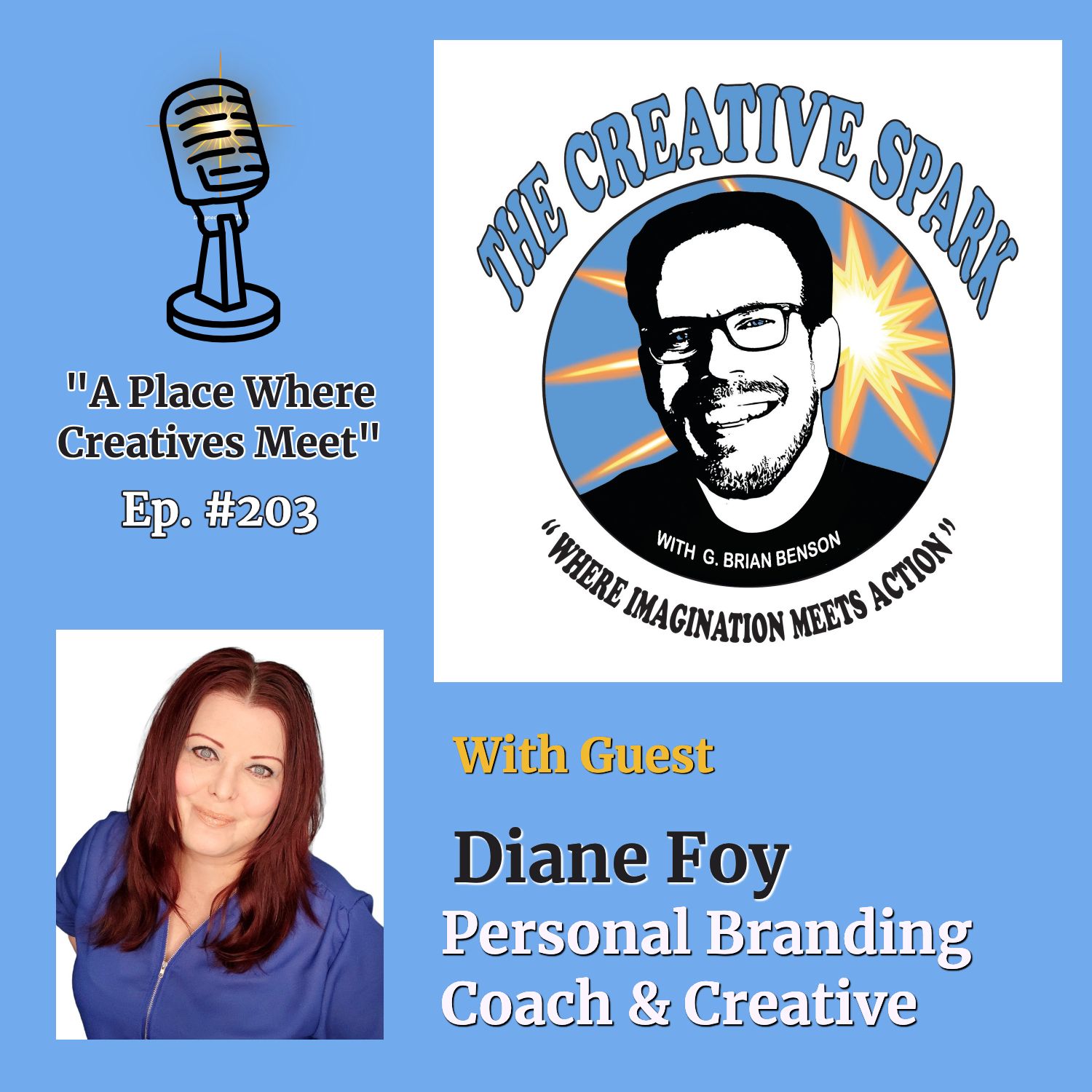 S2 Ep203: The Creative Spark Ep. 203 with Guest Diane Foy