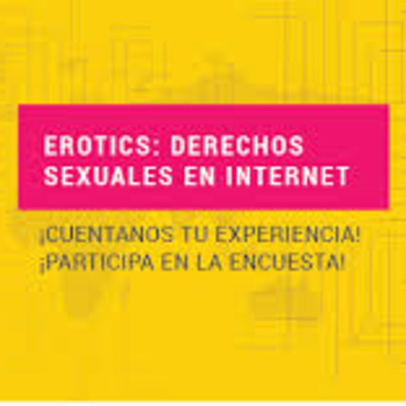 Lanzaron una encuesta sobre sexualidad, derechos y regulaciones en Internet